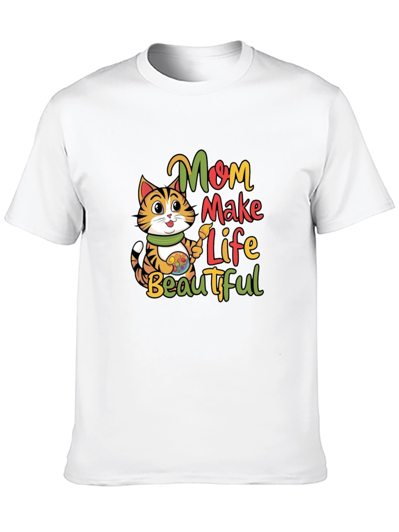 Mom Make Life Beautiful Cat T-Shirt