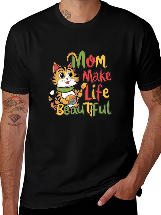 Mom Make Life Beautiful Cat T-Shirt