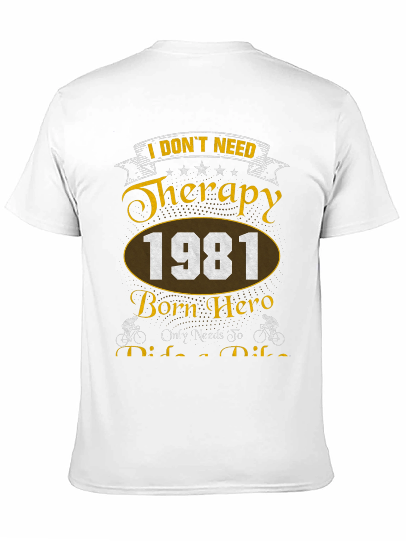 Therapy Bike Ride 1981 Born Hero Black T-Shirt