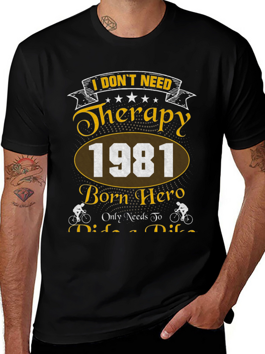 Therapy Bike Ride 1981 Born Hero Black T-Shirt