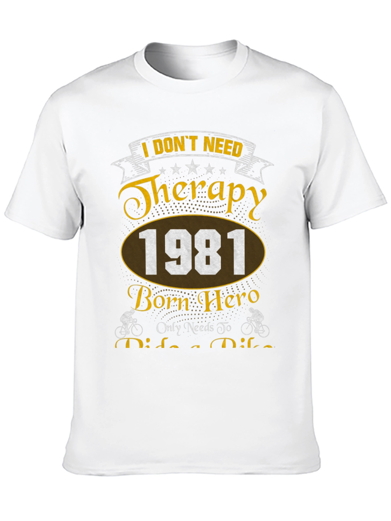 Therapy Bike Ride 1981 Born Hero Black T-Shirt