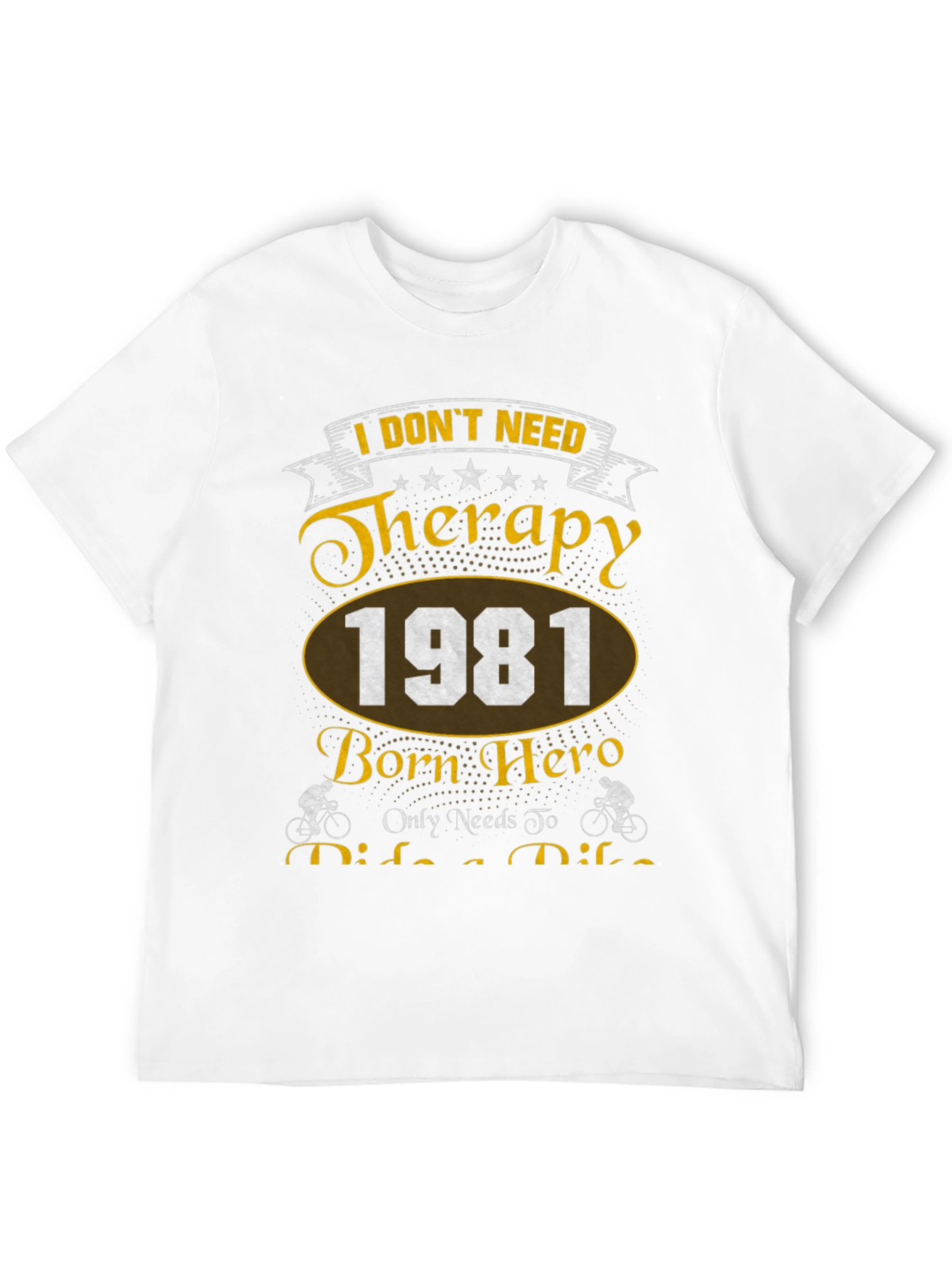 Therapy Bike Ride 1981 Born Hero Black T-Shirt