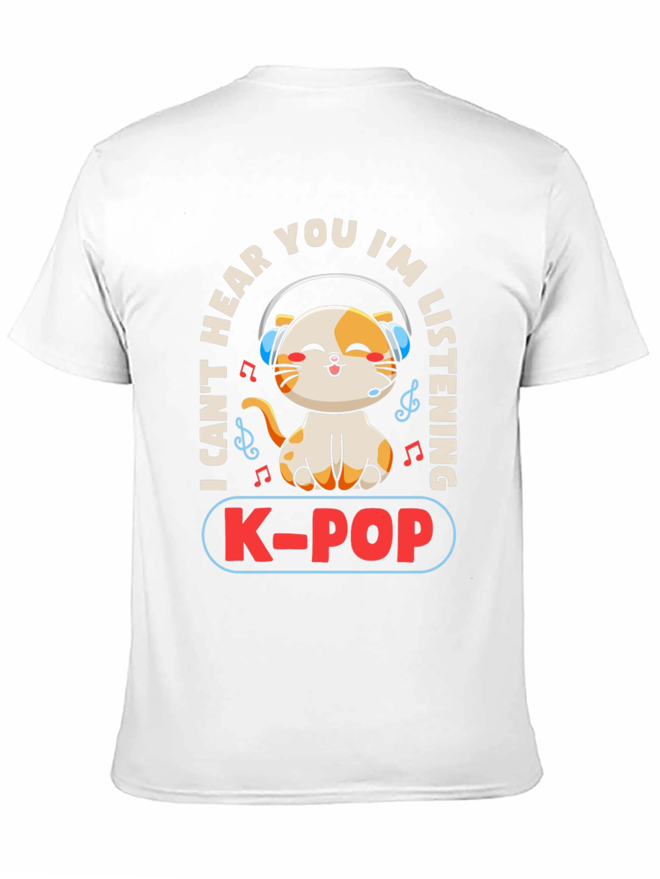 K-POP Cat Lover T-Shirt - I Cant Hear You