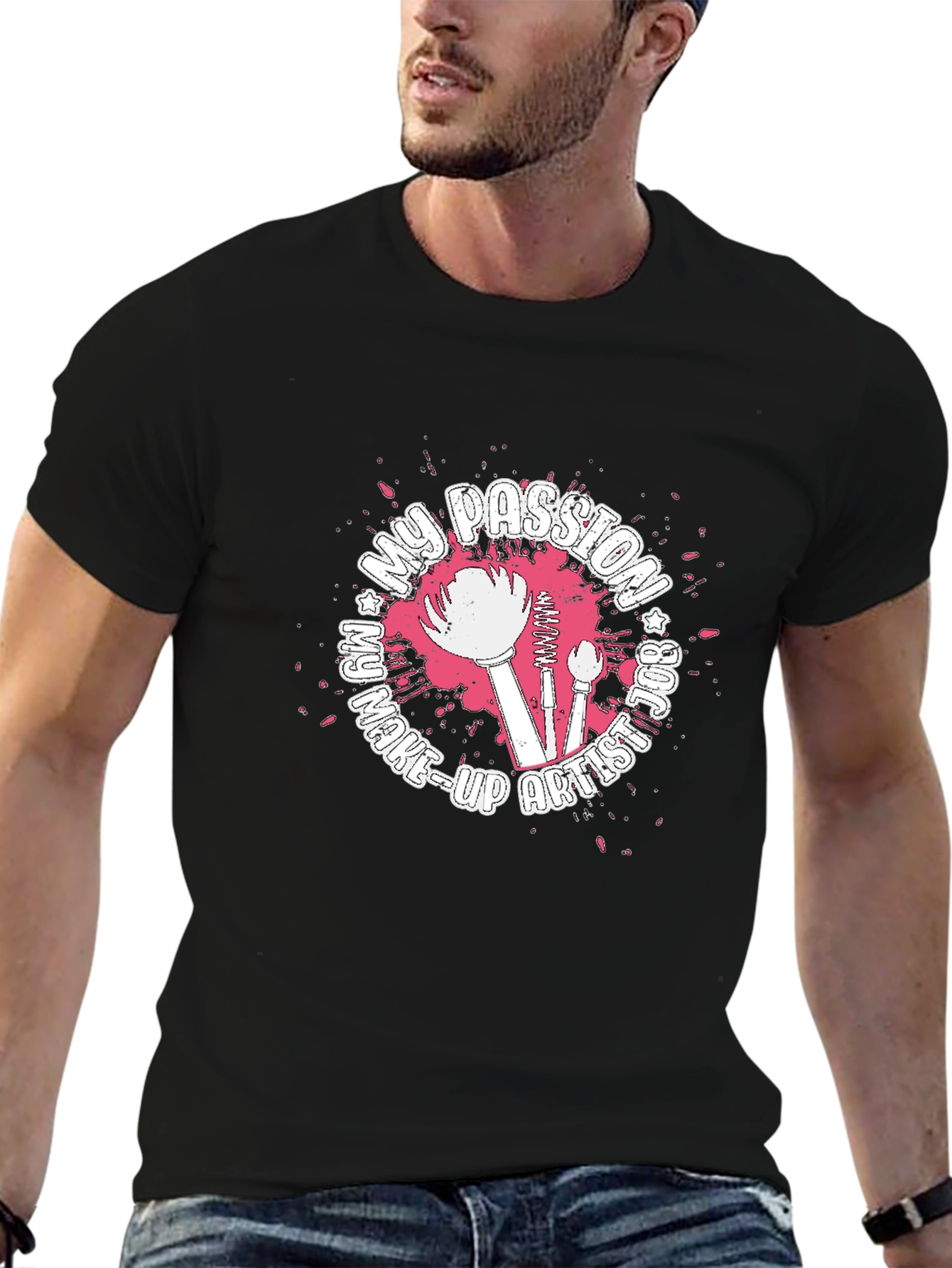 My Passion Is Make-Up Artist Graphic T-Shirt