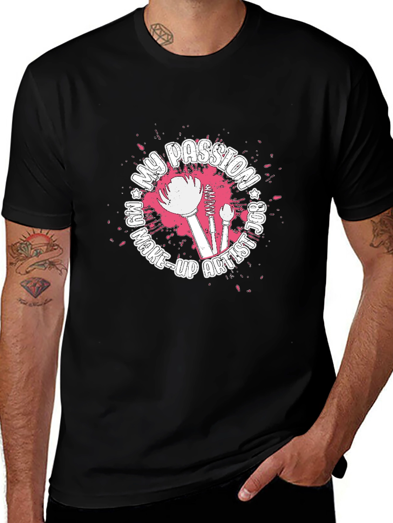 My Passion Is Make-Up Artist Graphic T-Shirt