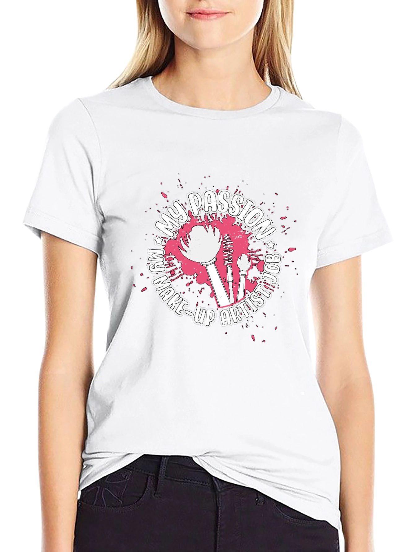 My Passion Is Make-Up Artist Graphic T-Shirt