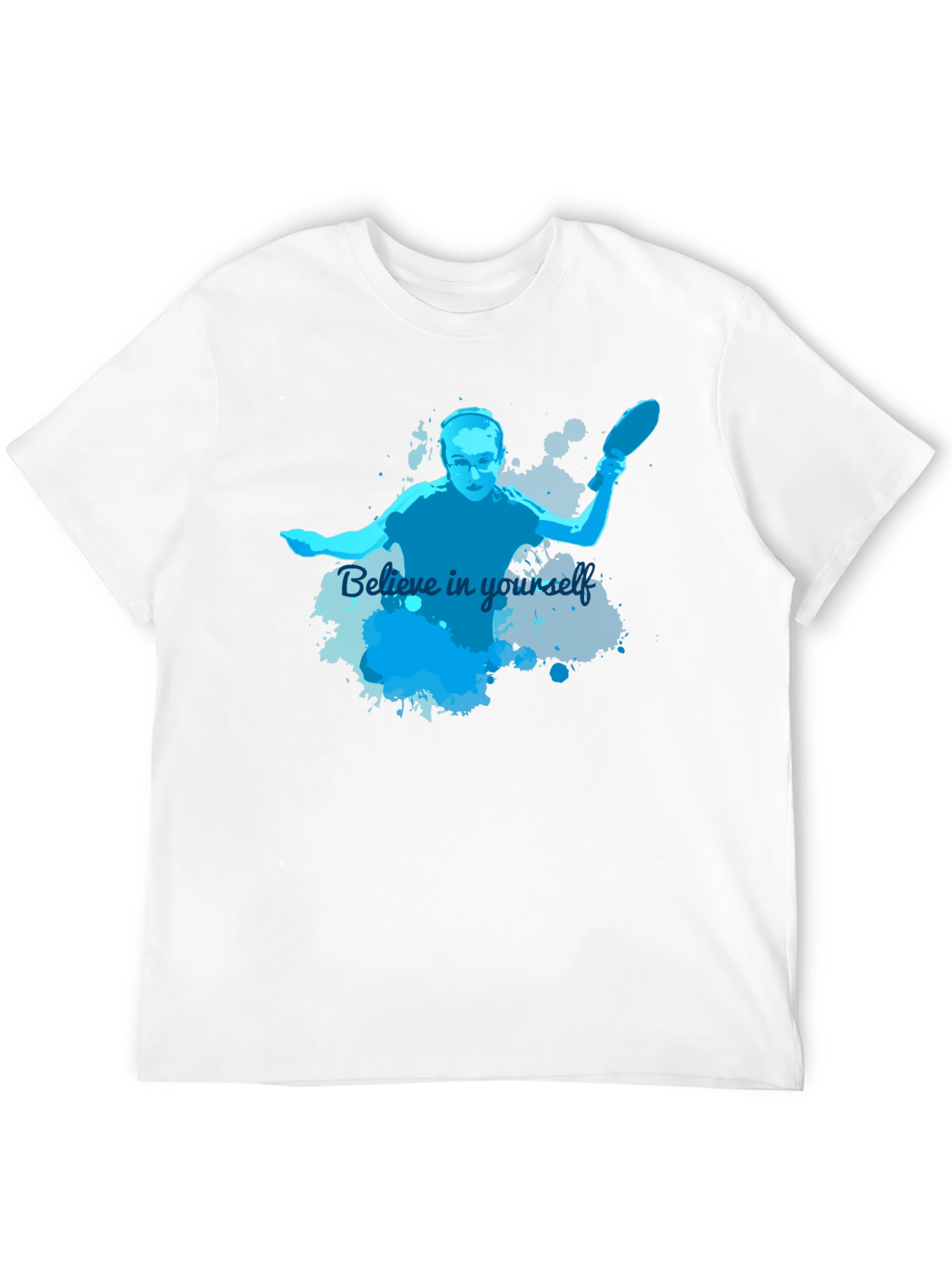 Believe In Yourself Table Tennis Player T-Shirt