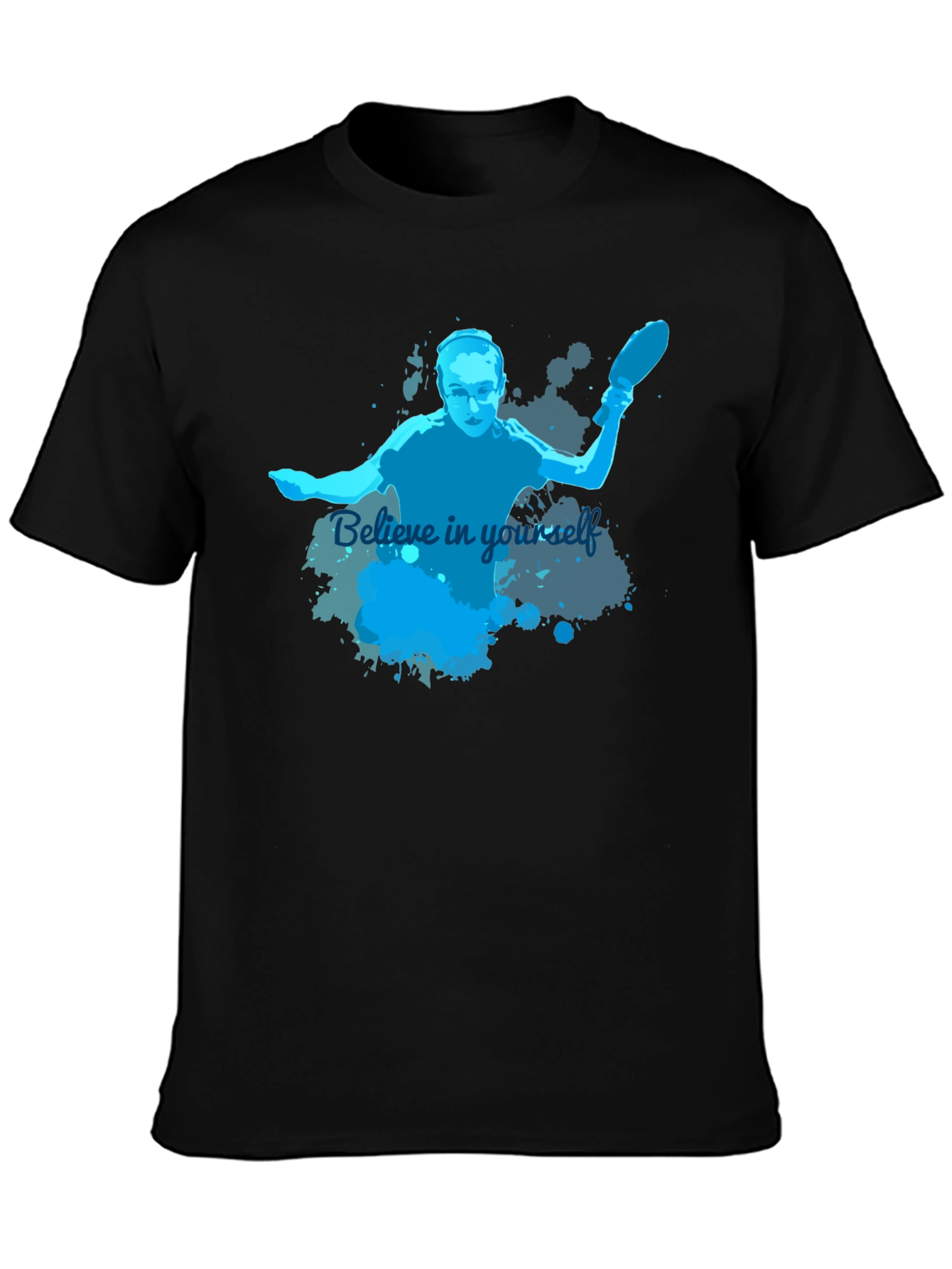 Believe In Yourself Table Tennis Player T-Shirt