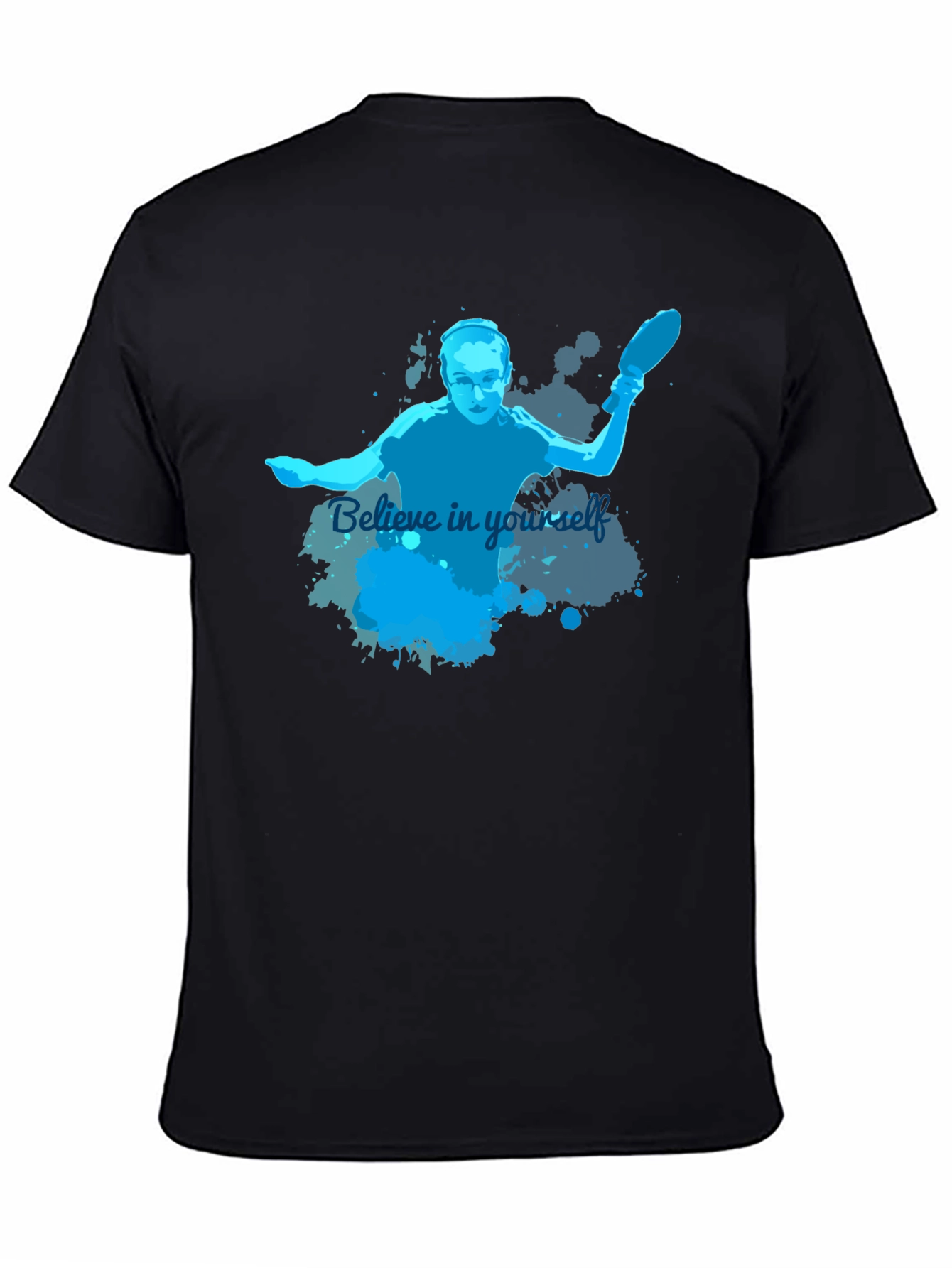 Believe In Yourself Table Tennis Player T-Shirt