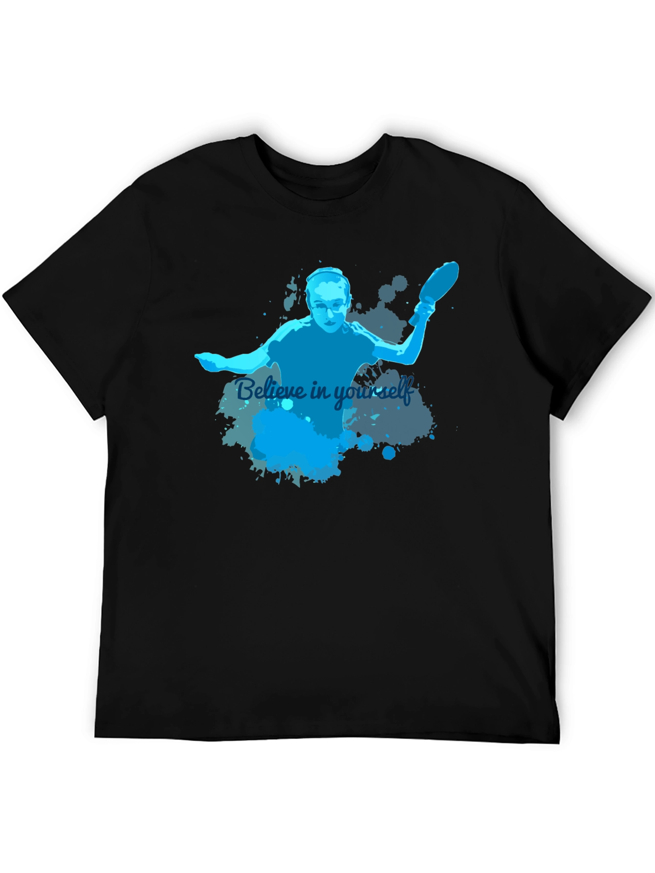 Believe In Yourself Table Tennis Player T-Shirt