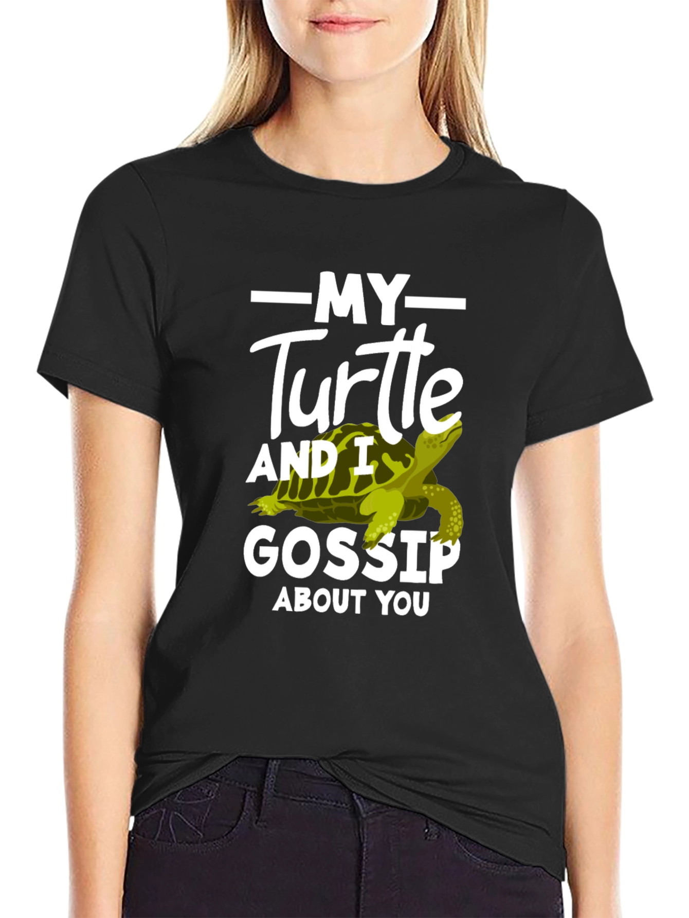 My Turtle and I Gossip About You T-Shirt