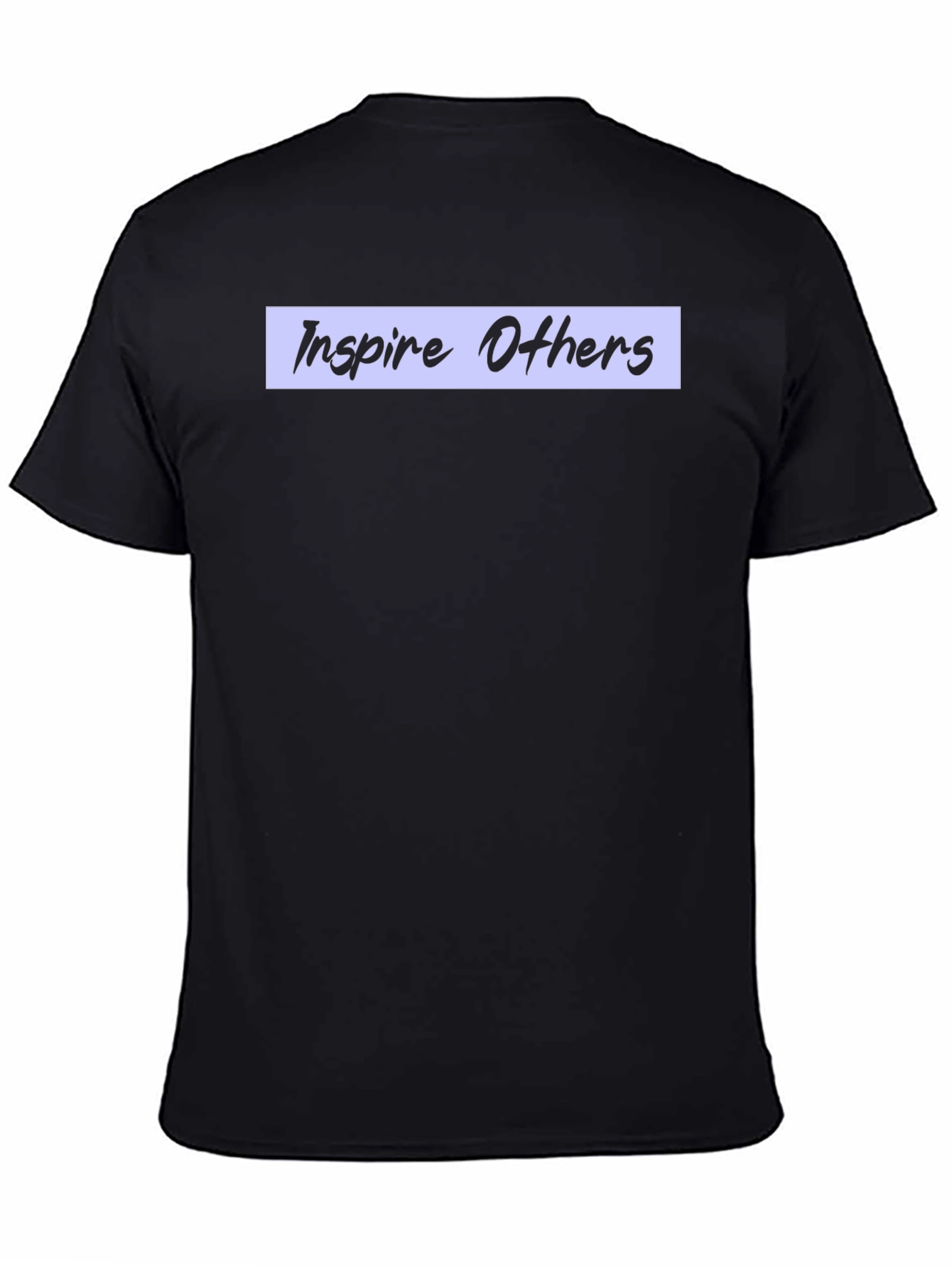 Inspire Others T-Shirt - Motivational Tee