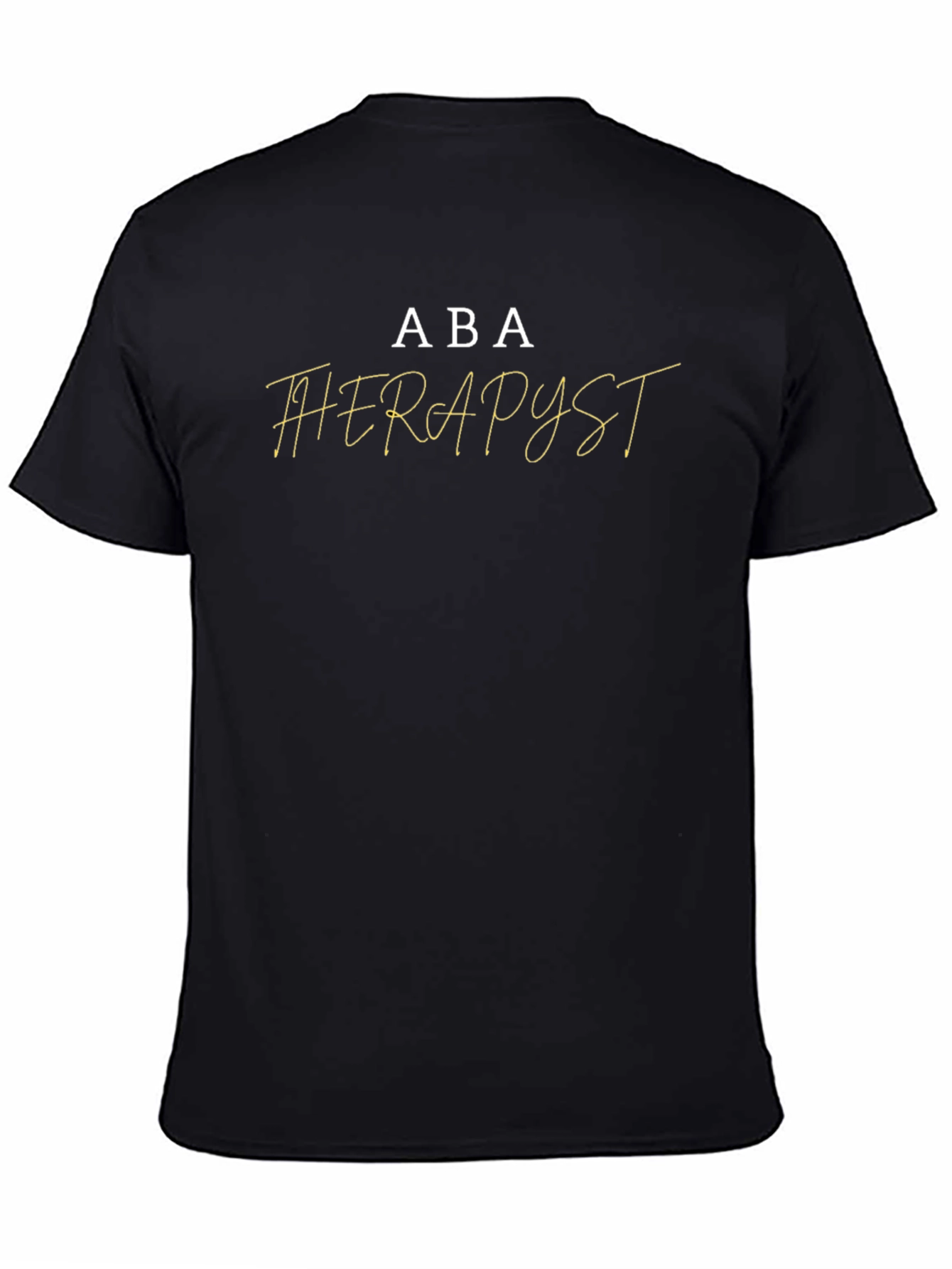 ABA Therapist T-Shirt - Therapy Tee