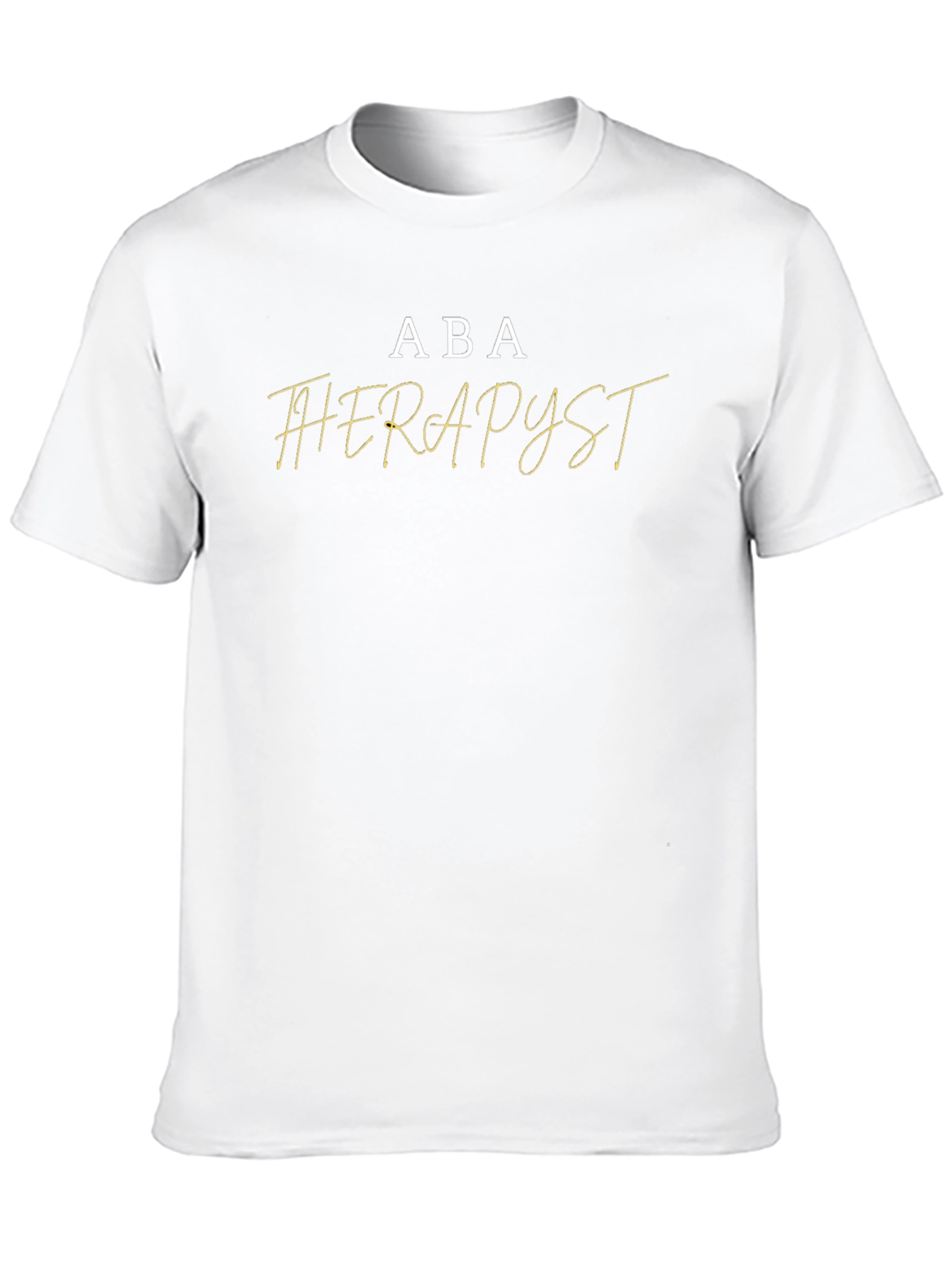 ABA Therapist T-Shirt - Therapy Tee