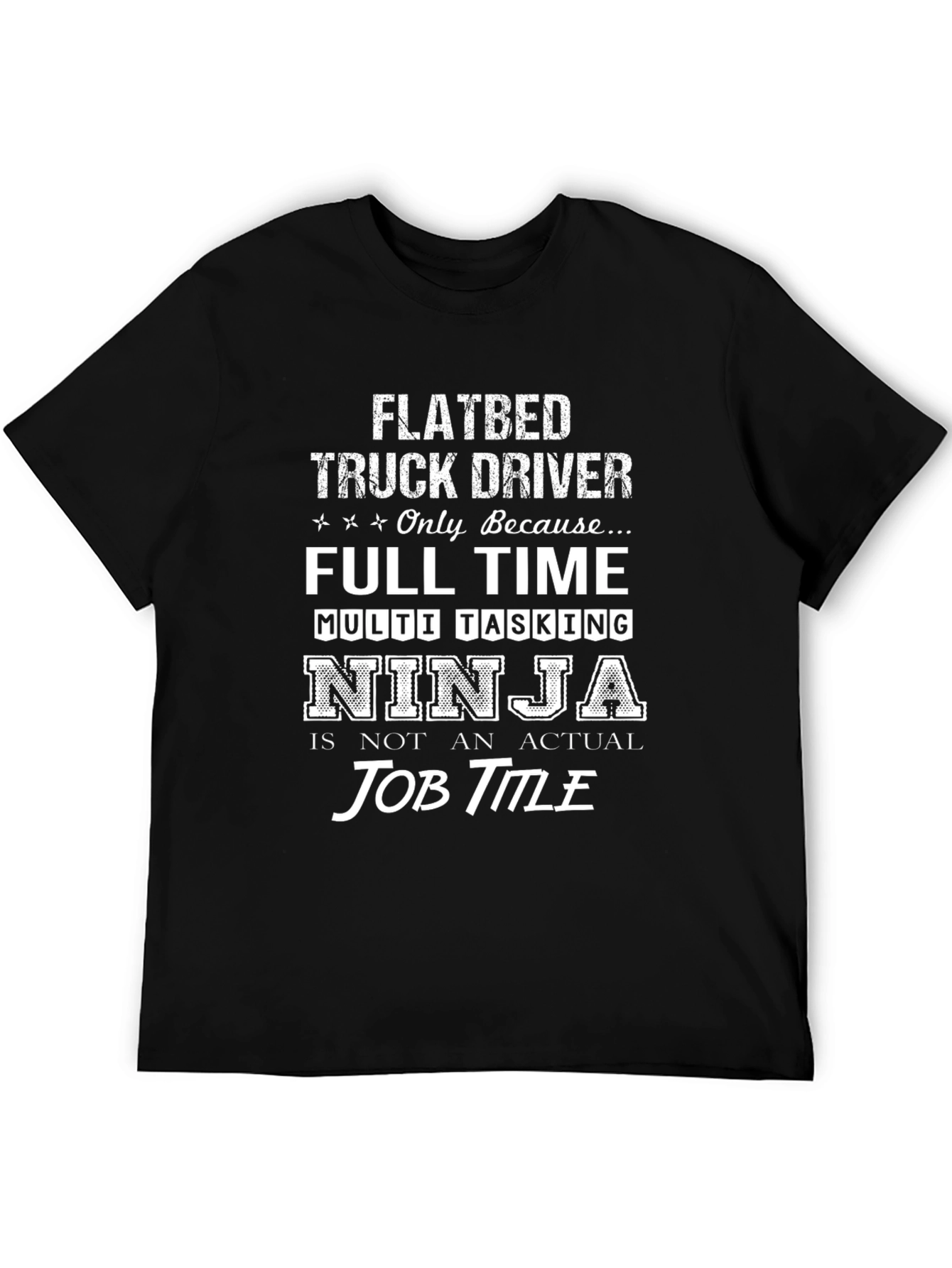 Flatbed Truck Driver Ninja T-Shirt
