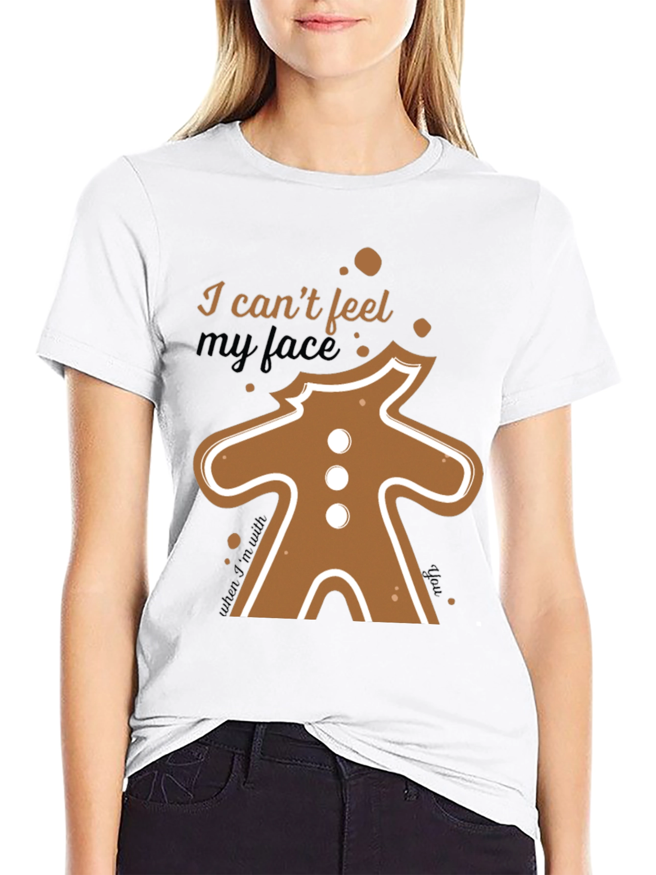I Cant Feel My Face Gingerbread T-Shirt