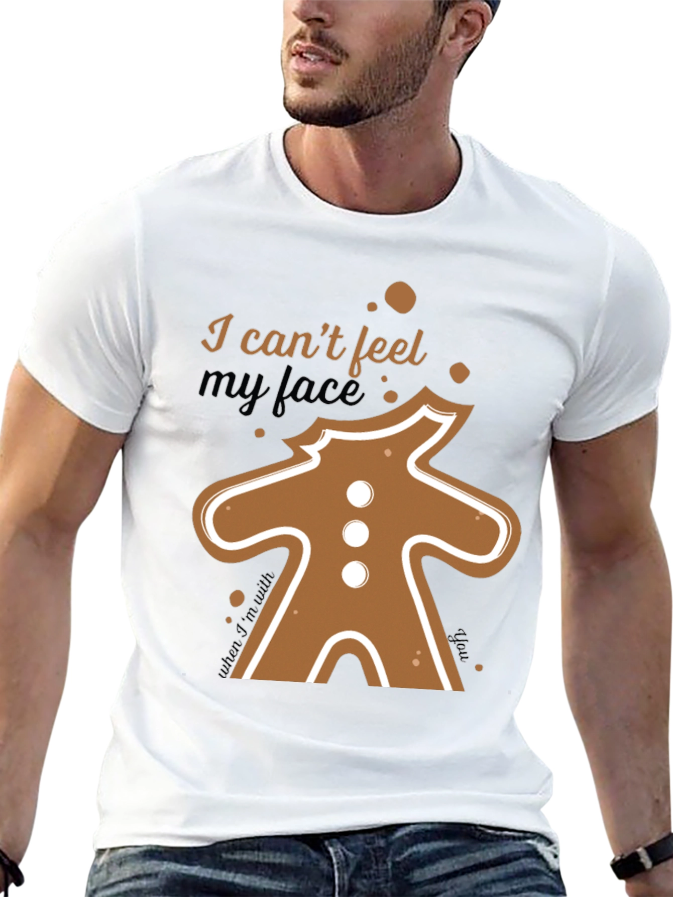 I Cant Feel My Face Gingerbread T-Shirt