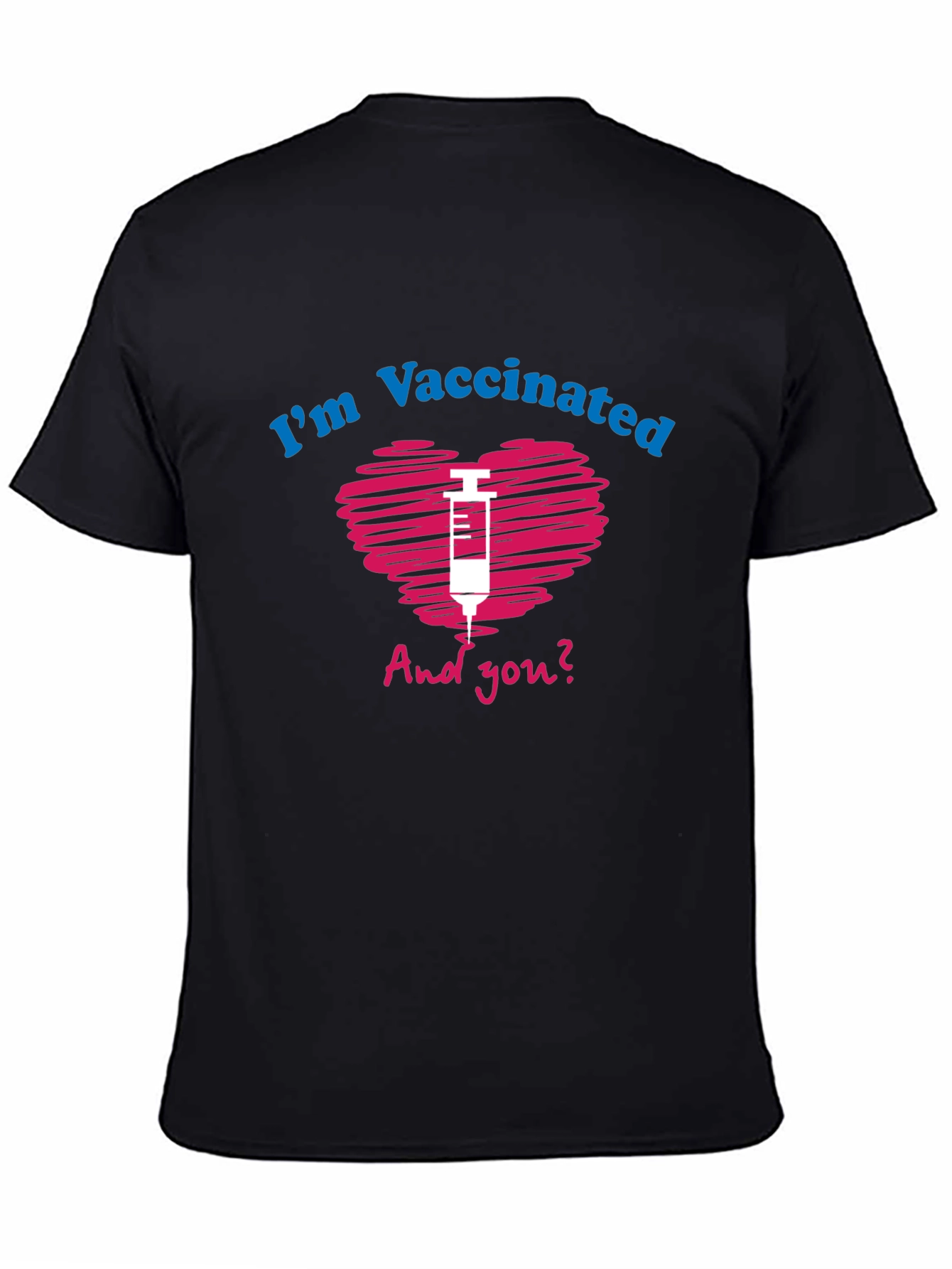 Im Vaccinated T-Shirt