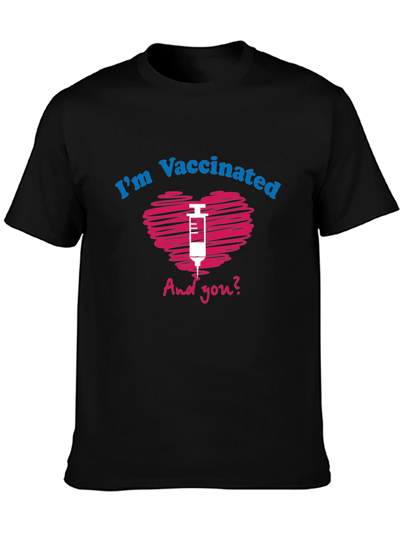Im Vaccinated T-Shirt