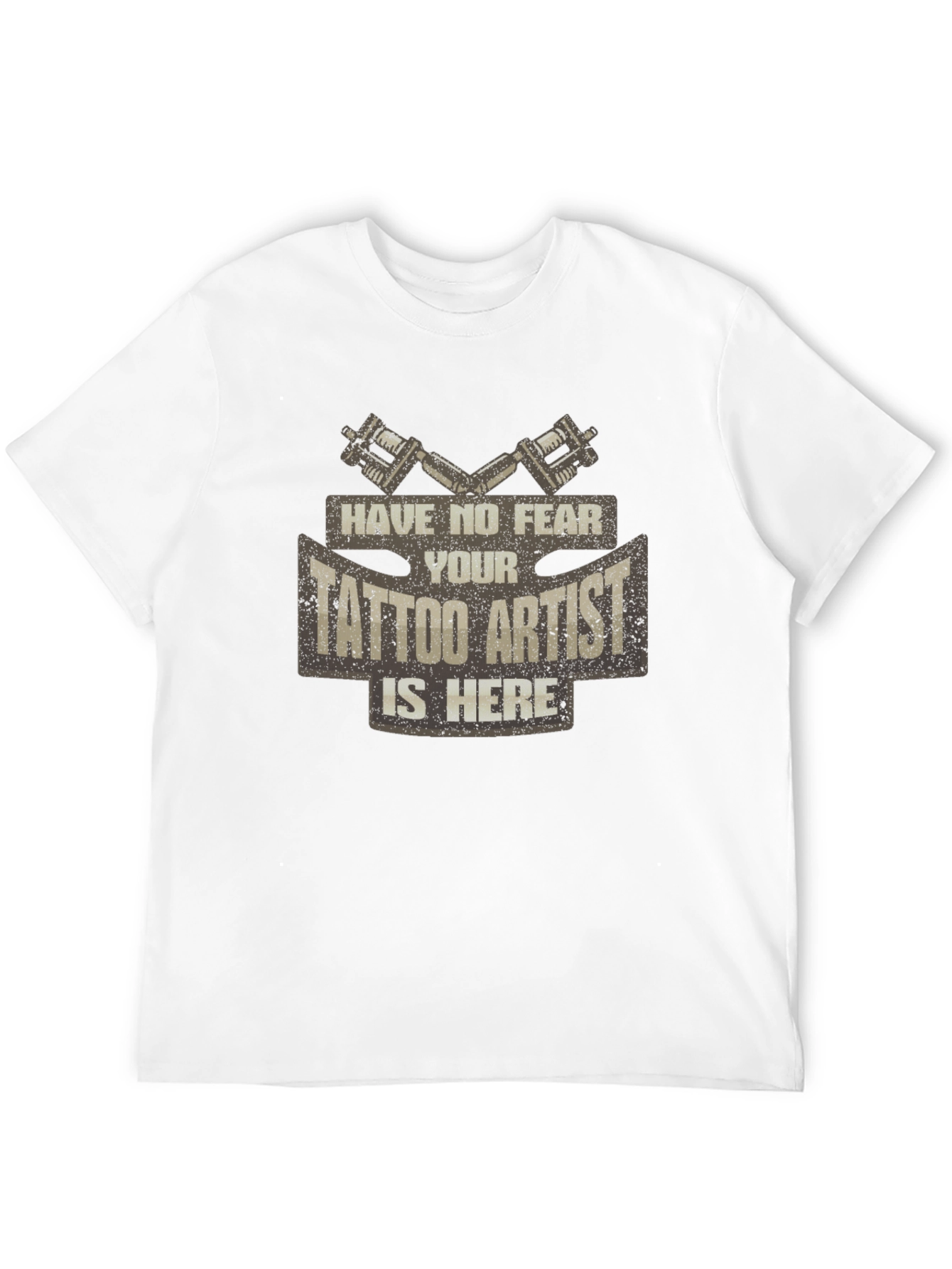 Tattoo Artist Graphic Tee - Have No Fear