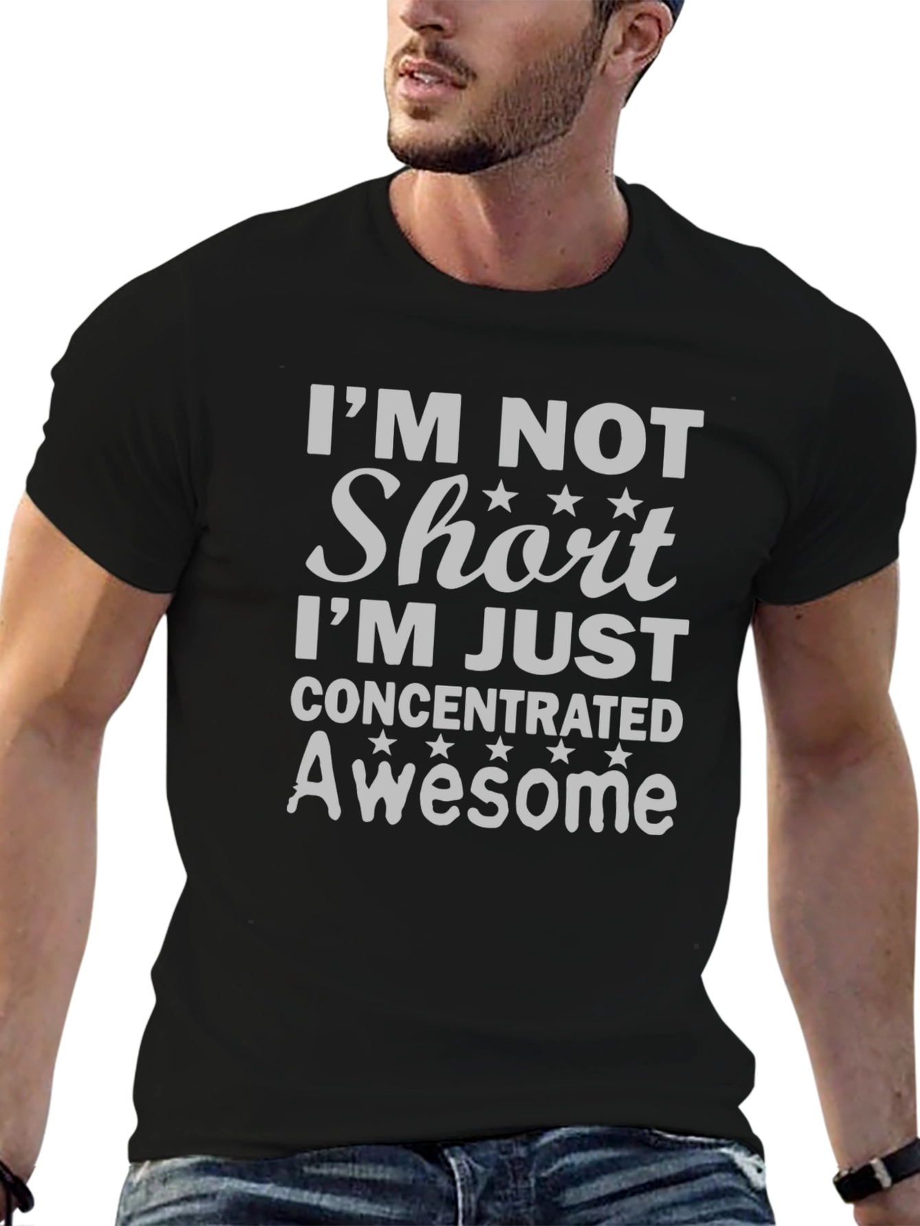 Im Not Short T-Shirt - Concentrated Awesome