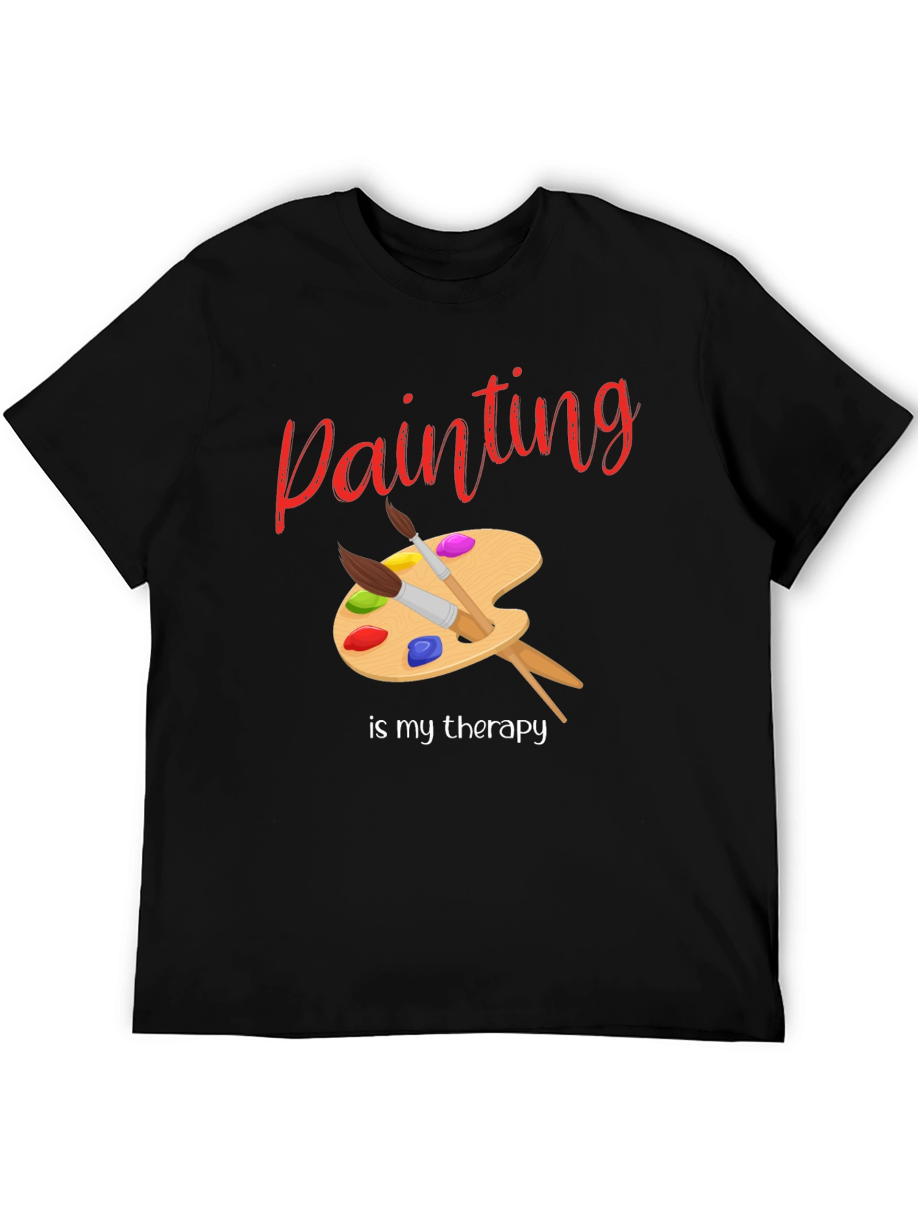 Painting Is My Therapy T-Shirt - Artist Palette Design