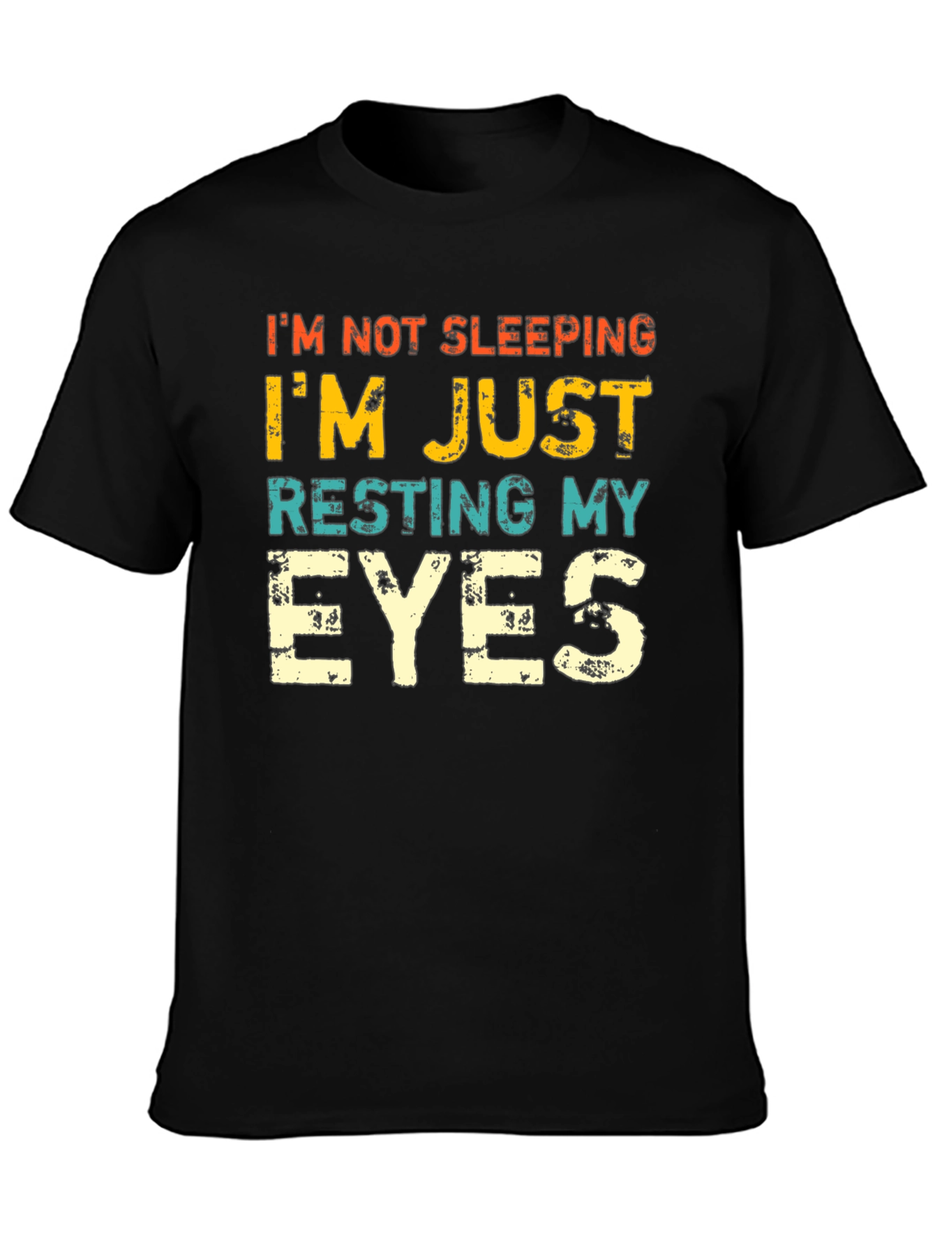 Resting My Eyes Funny Graphic Tee