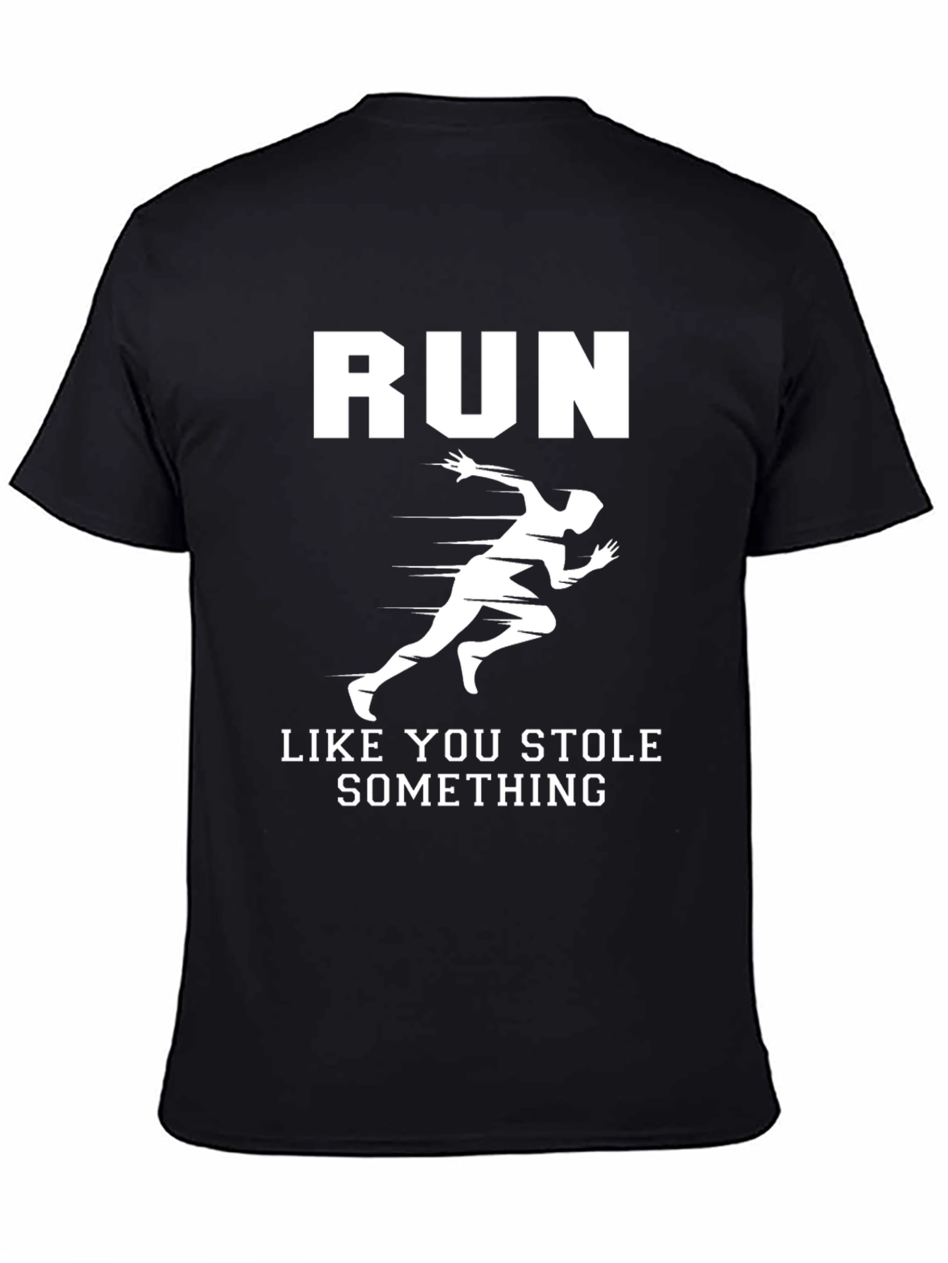 Run Like You Stole Something Black Graphic Tee