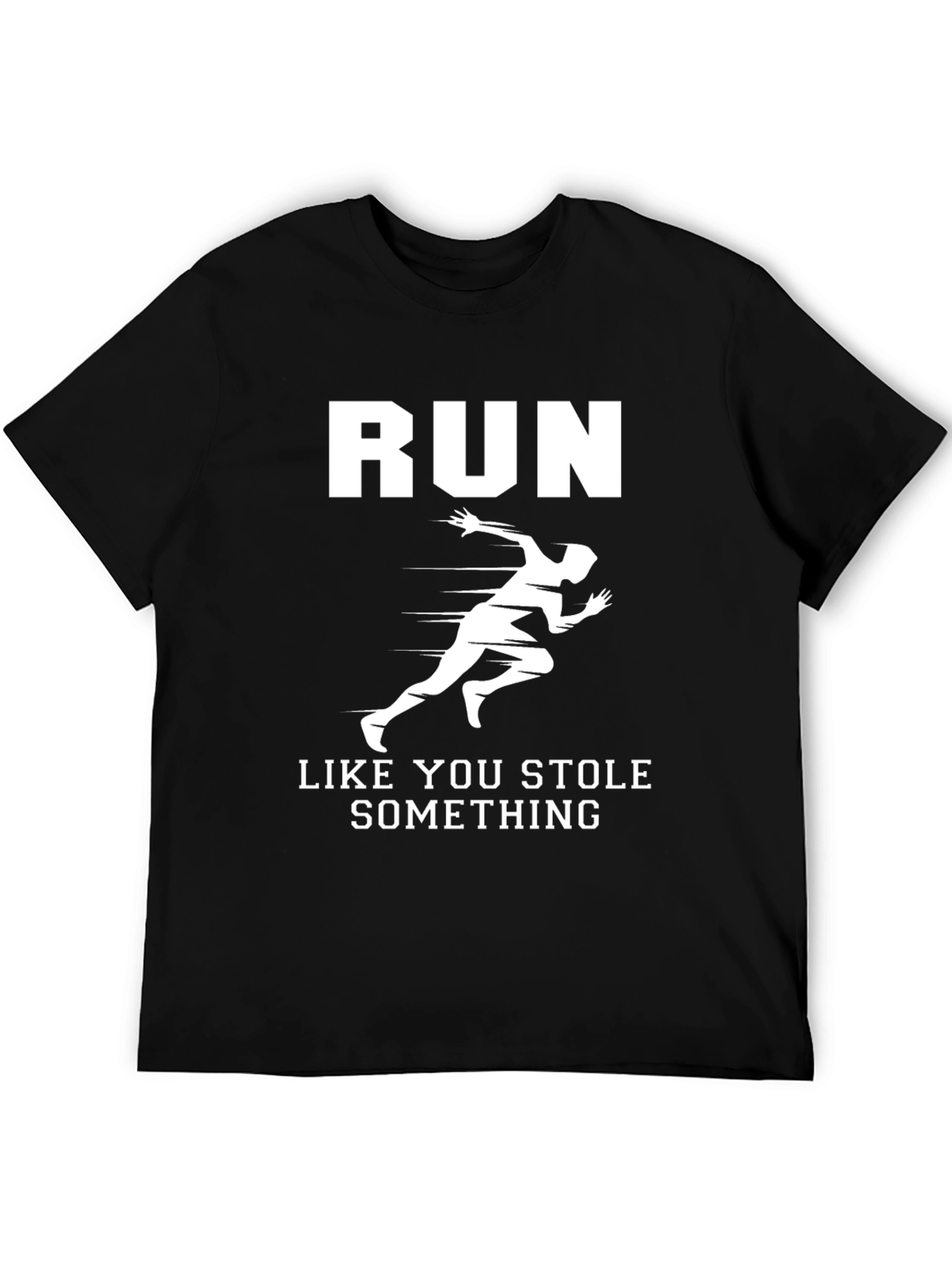 Run Like You Stole Something Black Graphic Tee