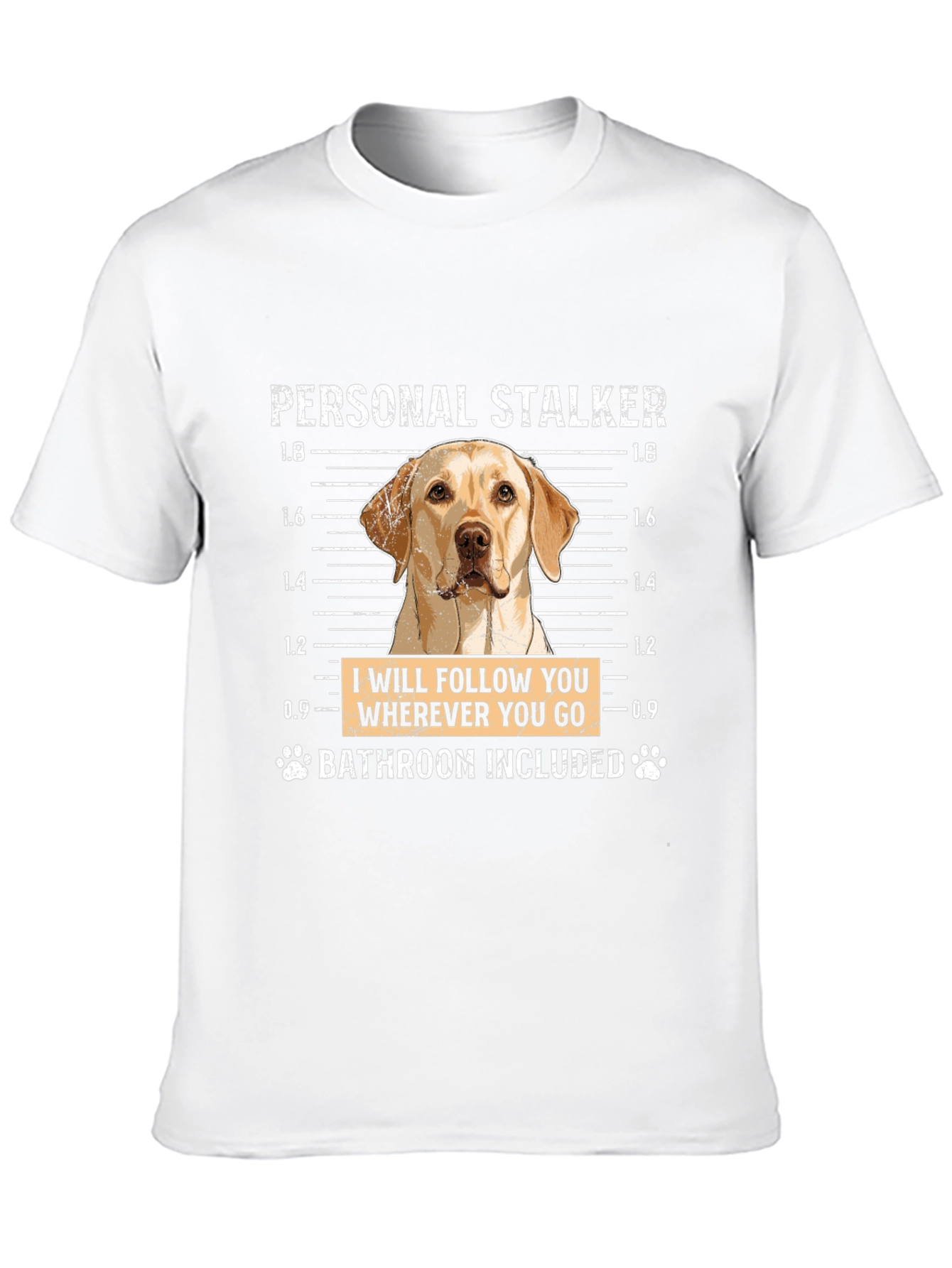 Personal Stalker Dog T-Shirt