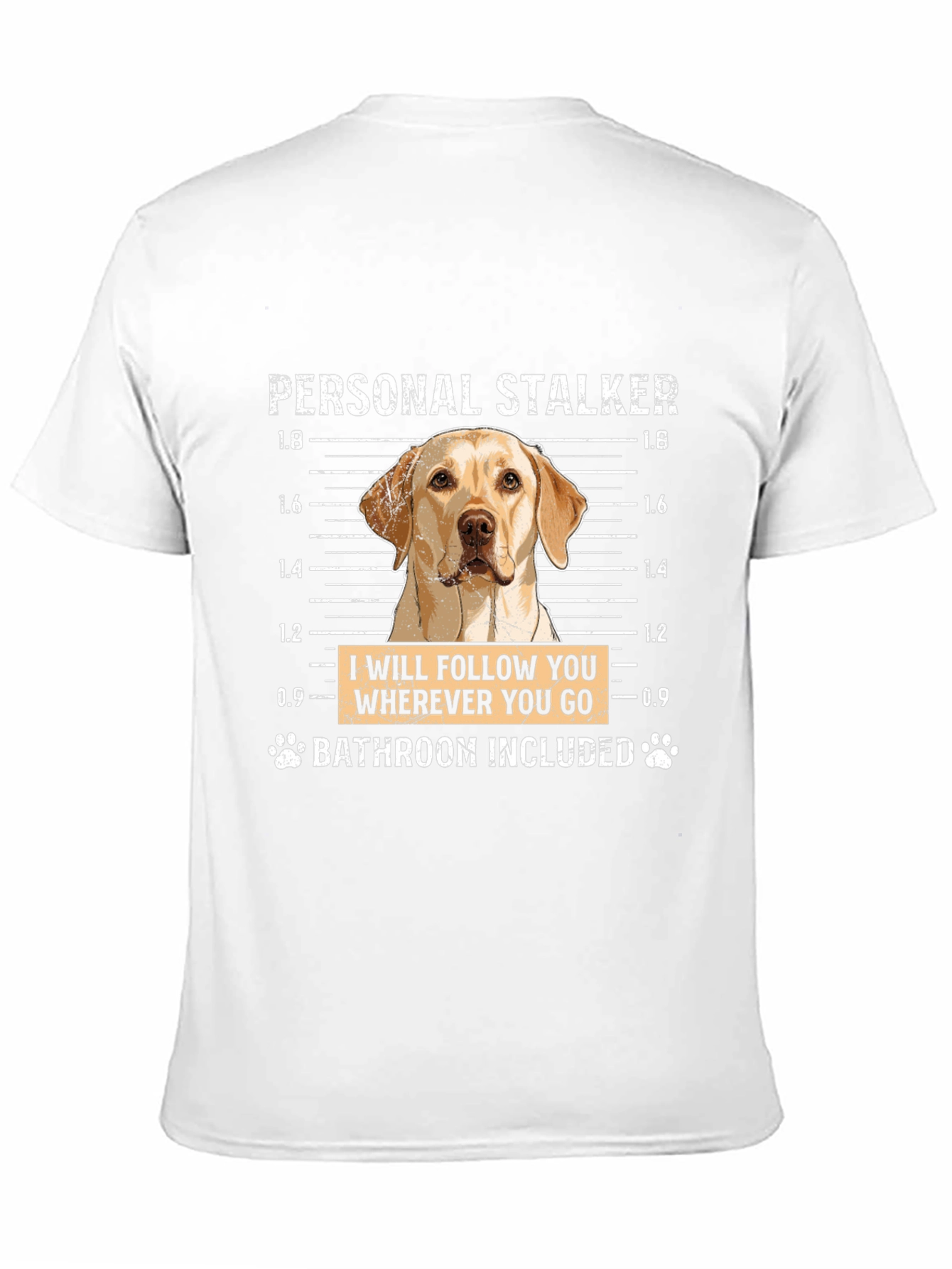 Personal Stalker Dog T-Shirt