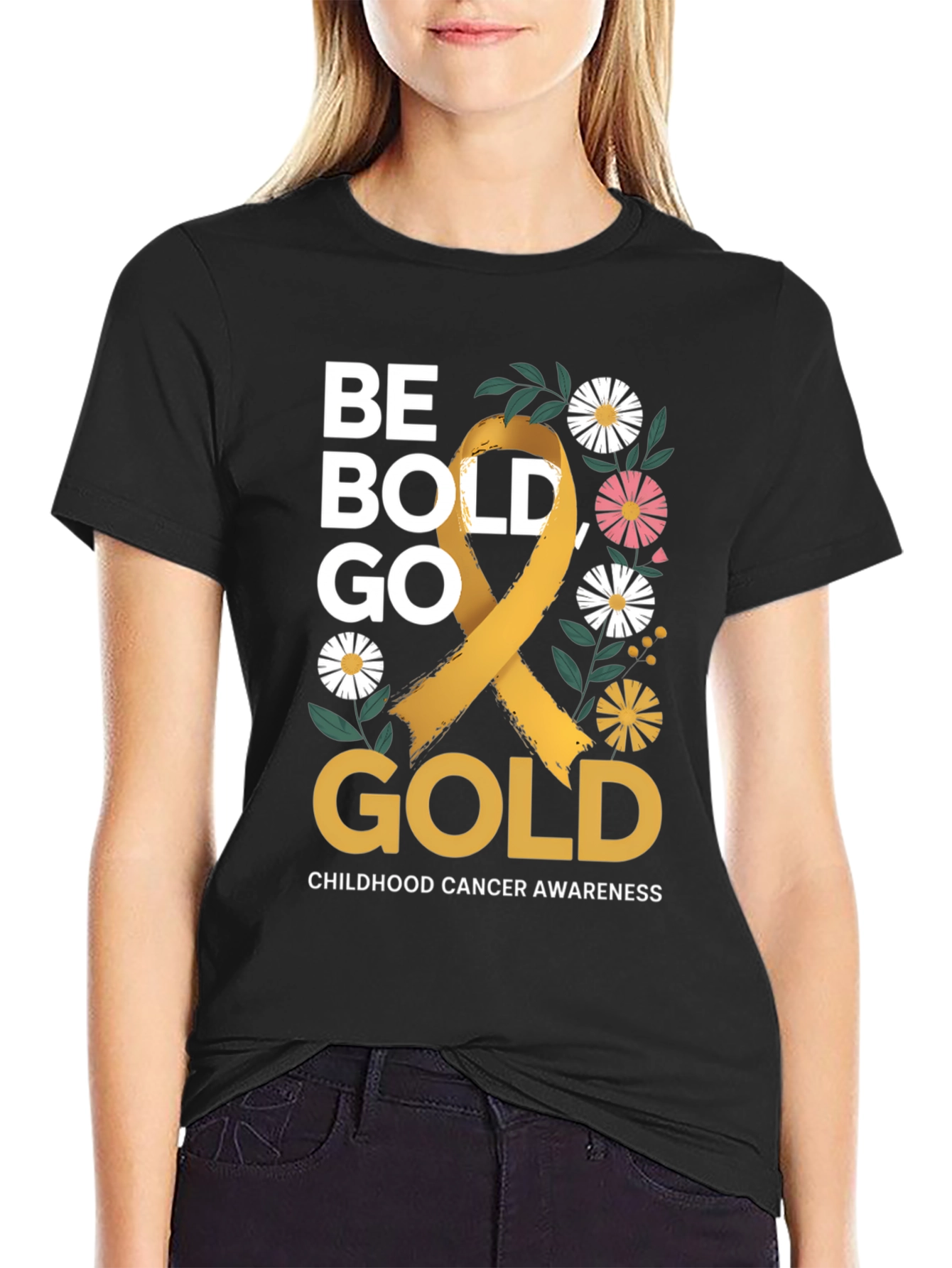 Be Bold Go Gold T-Shirt - Childhood Cancer Awareness