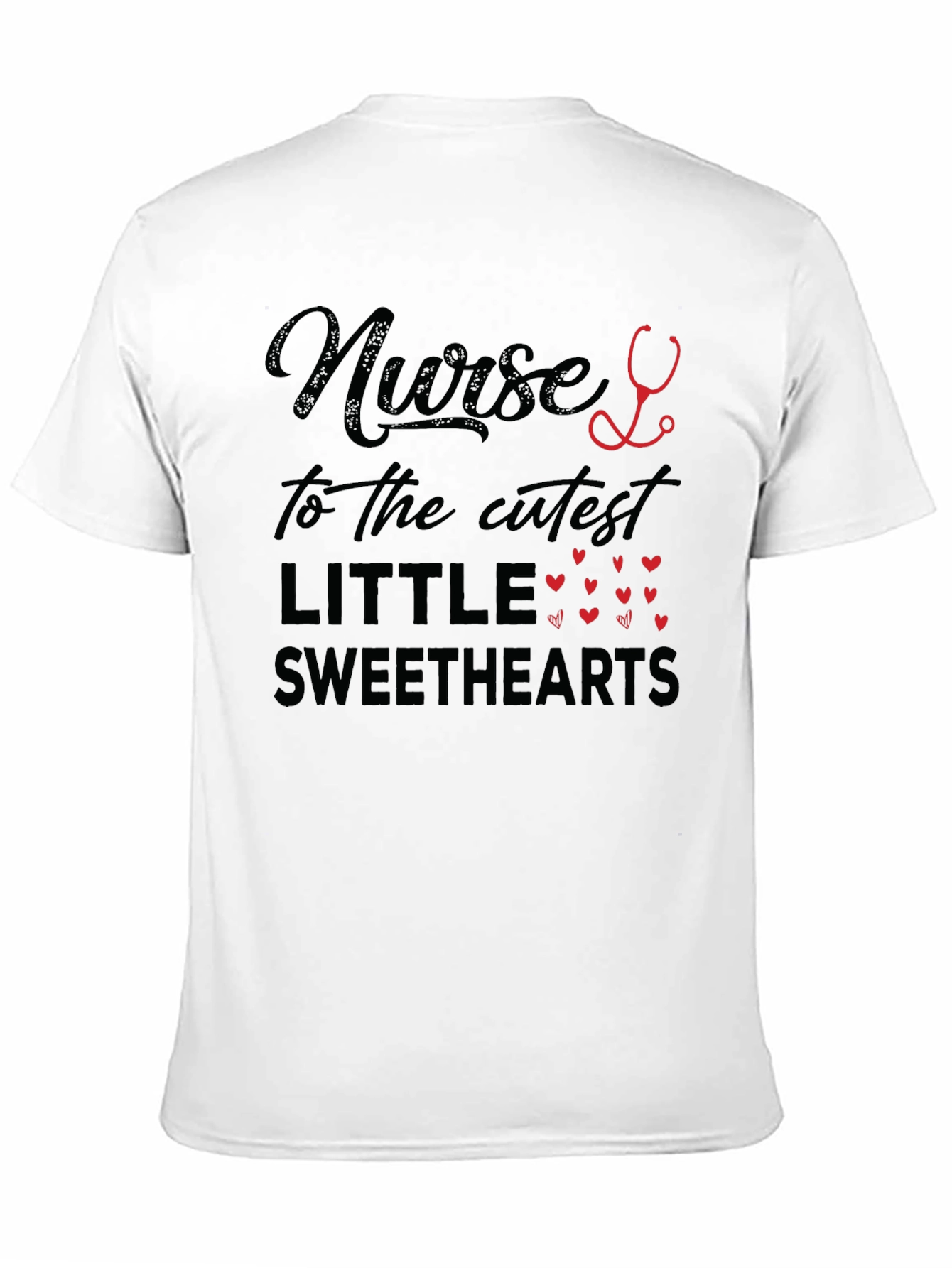 Nurse to the Cutest Sweethearts Black T-Shirt