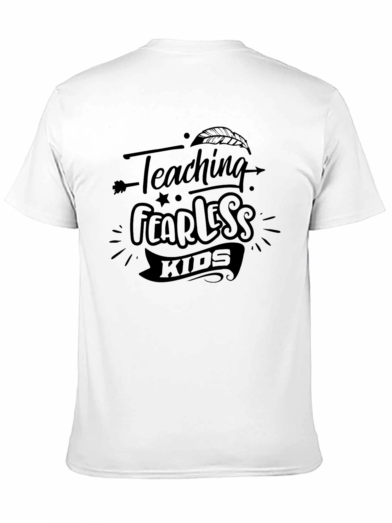 Teaching Fearless Kids Graphic T-Shirt