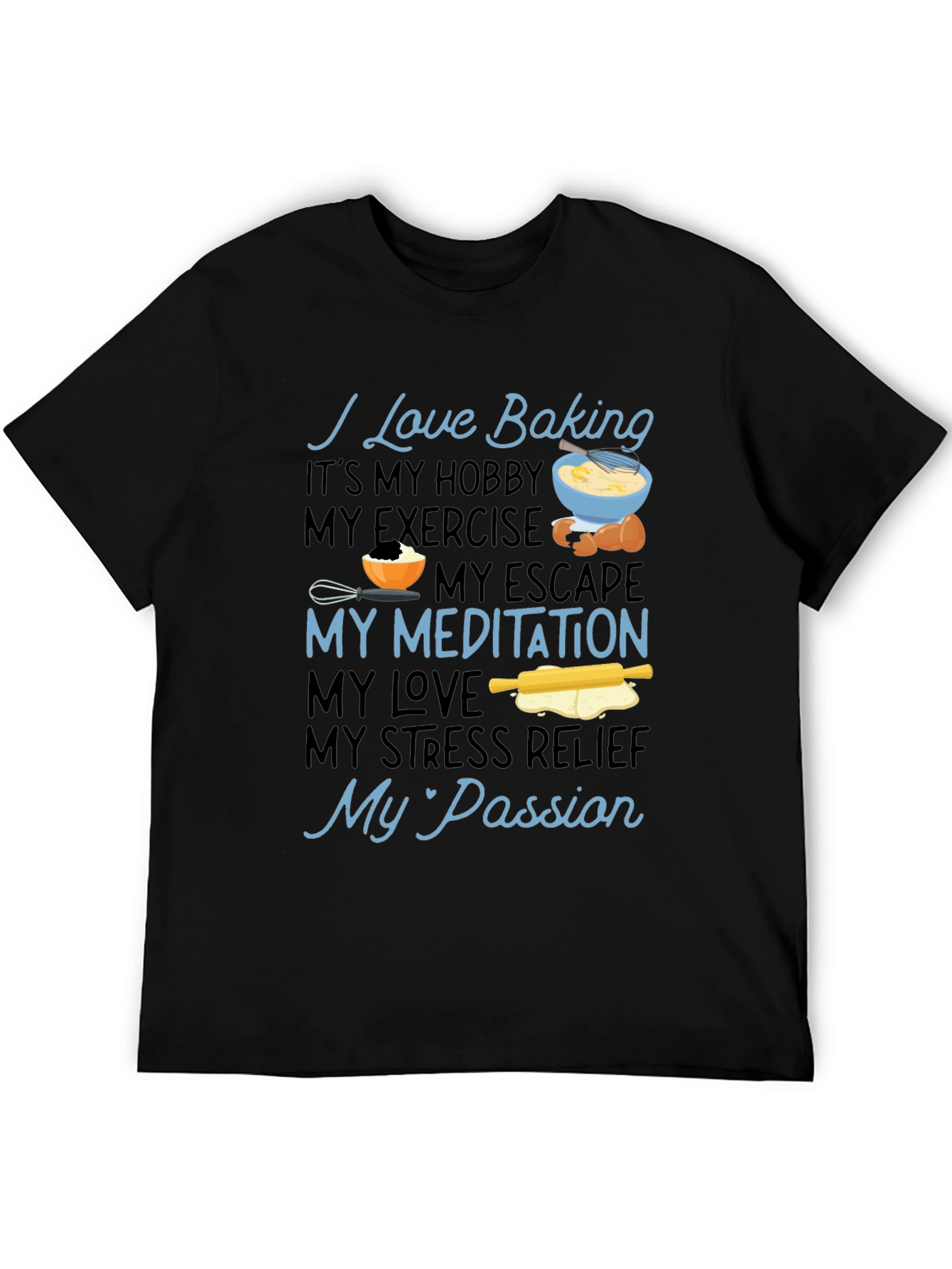 I Love Baking Hobby T-Shirt