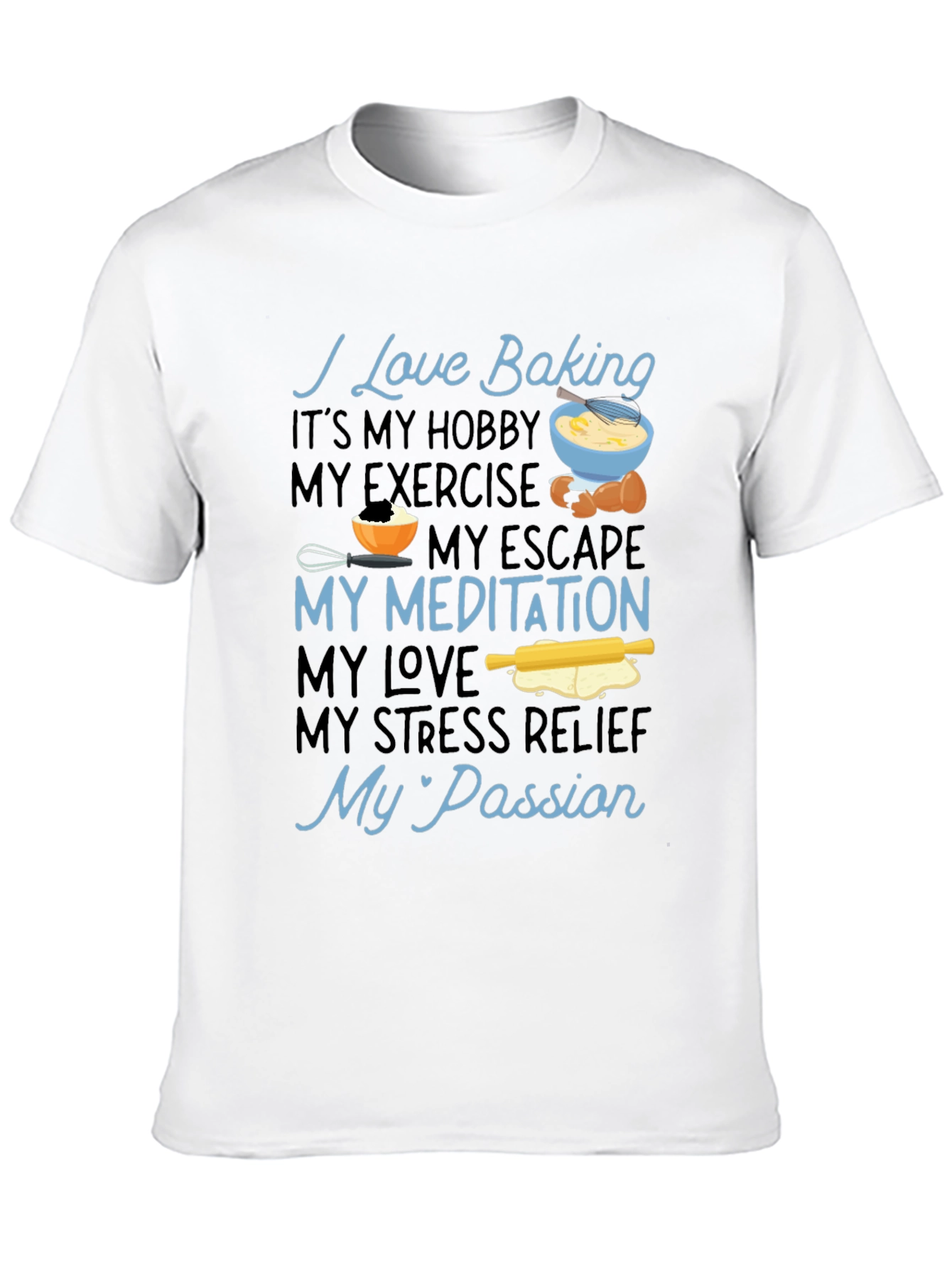 I Love Baking Hobby T-Shirt