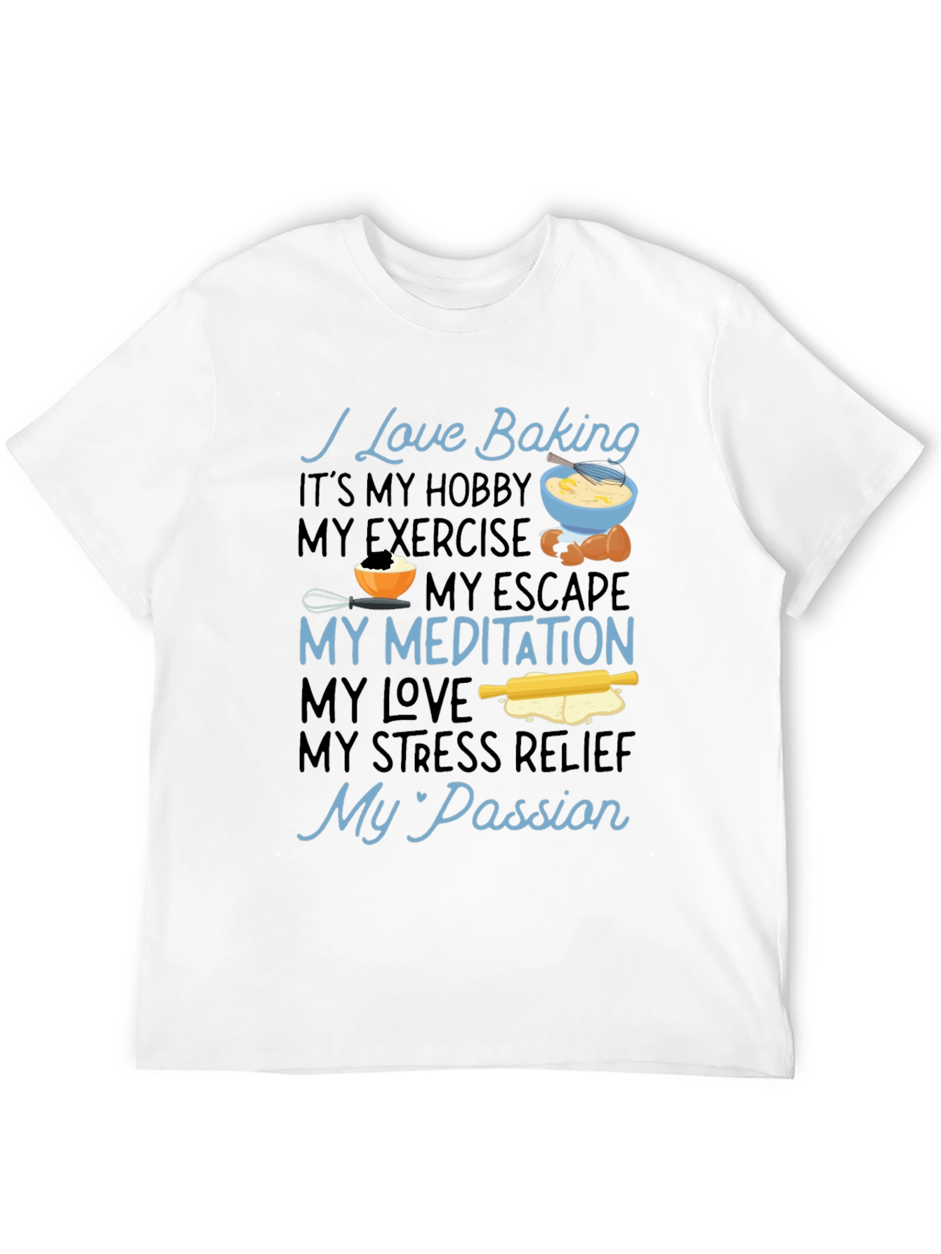 I Love Baking Hobby T-Shirt