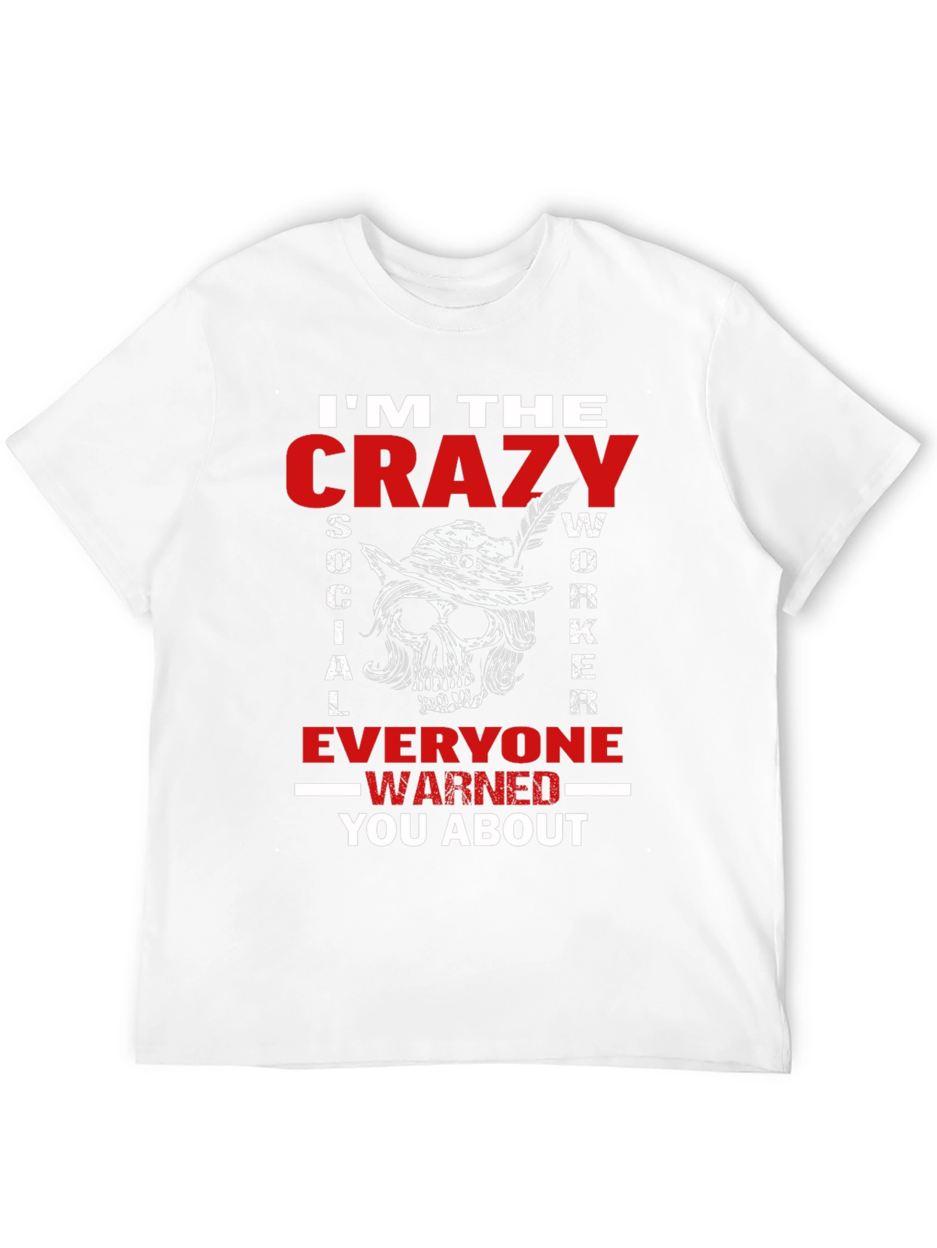 Crazy Social Worker Graphic Tee