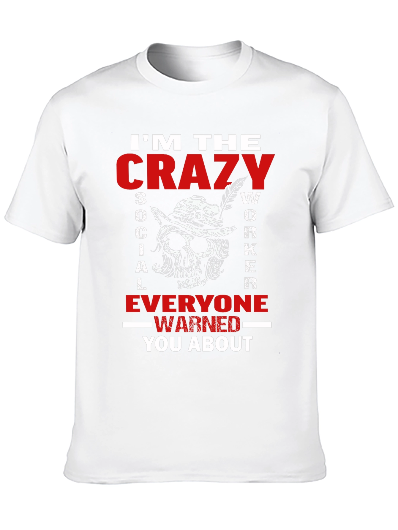 Crazy Social Worker Graphic Tee