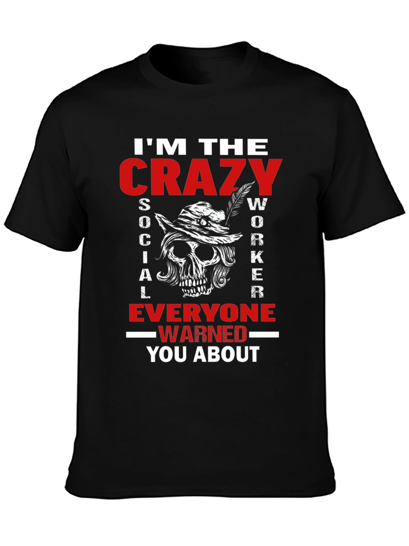 Crazy Social Worker Graphic Tee