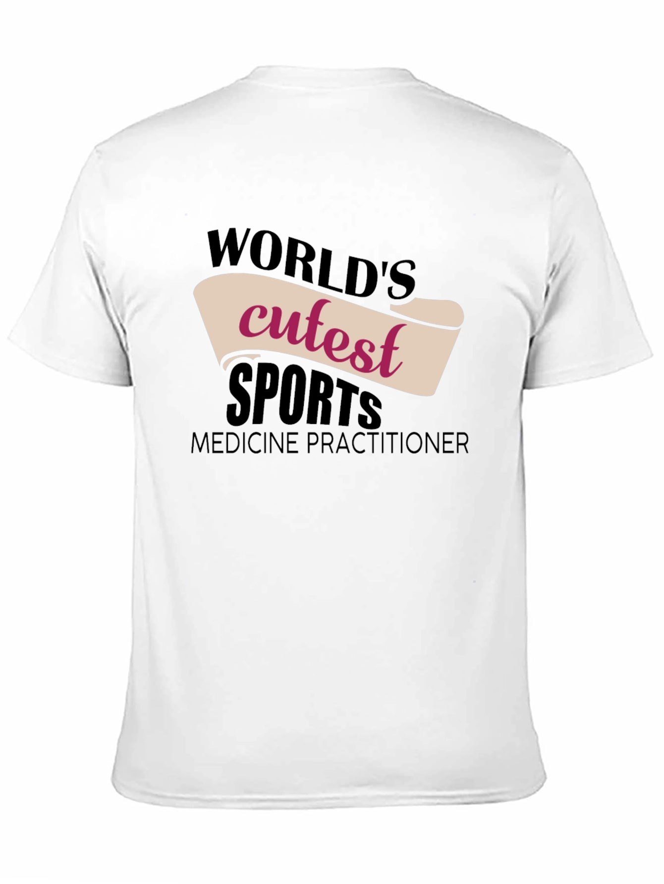 Worlds Cutest Sports Medicine Practitioner T-Shirt