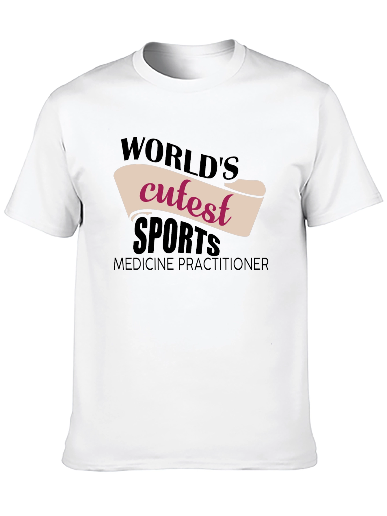 Worlds Cutest Sports Medicine Practitioner T-Shirt