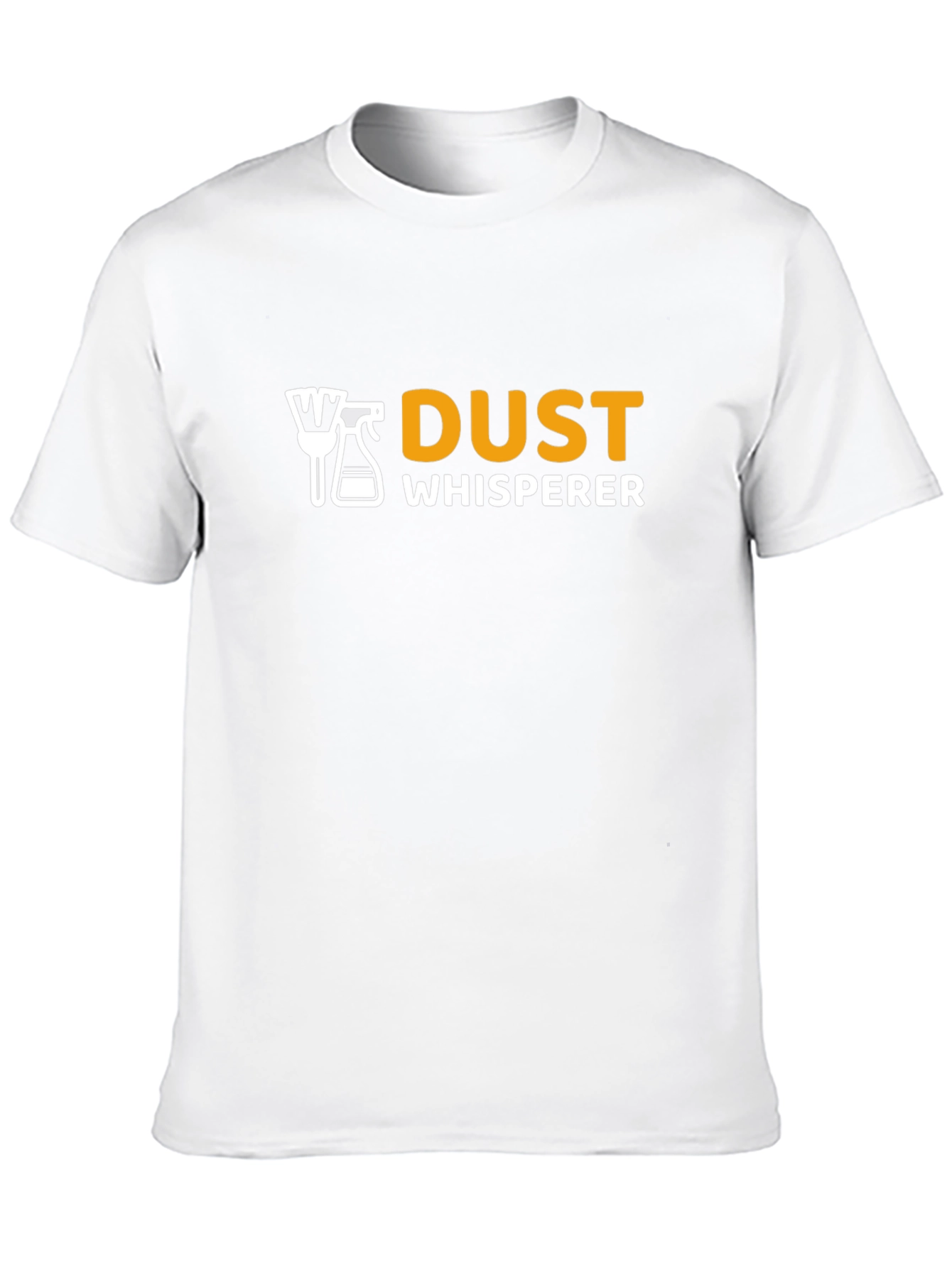 Dust Whisperer Graphic Tee - Cleaning Humor T-Shirt