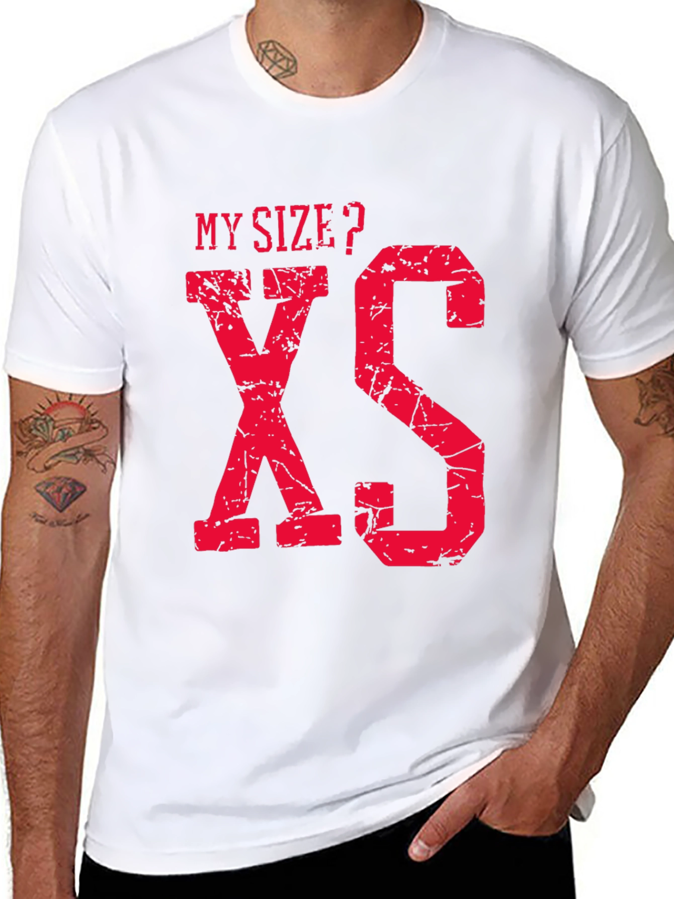 My Size? XS Funny Graphic T-Shirt