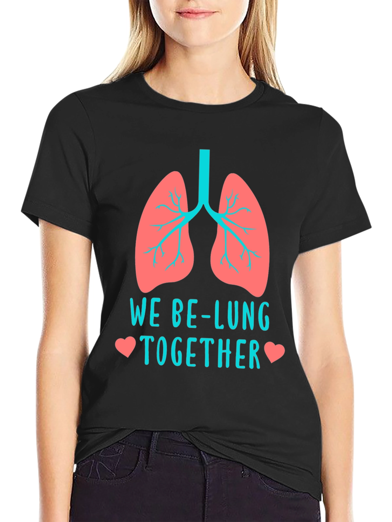 We Be-Lung Together Funny Anatomy T-Shirt