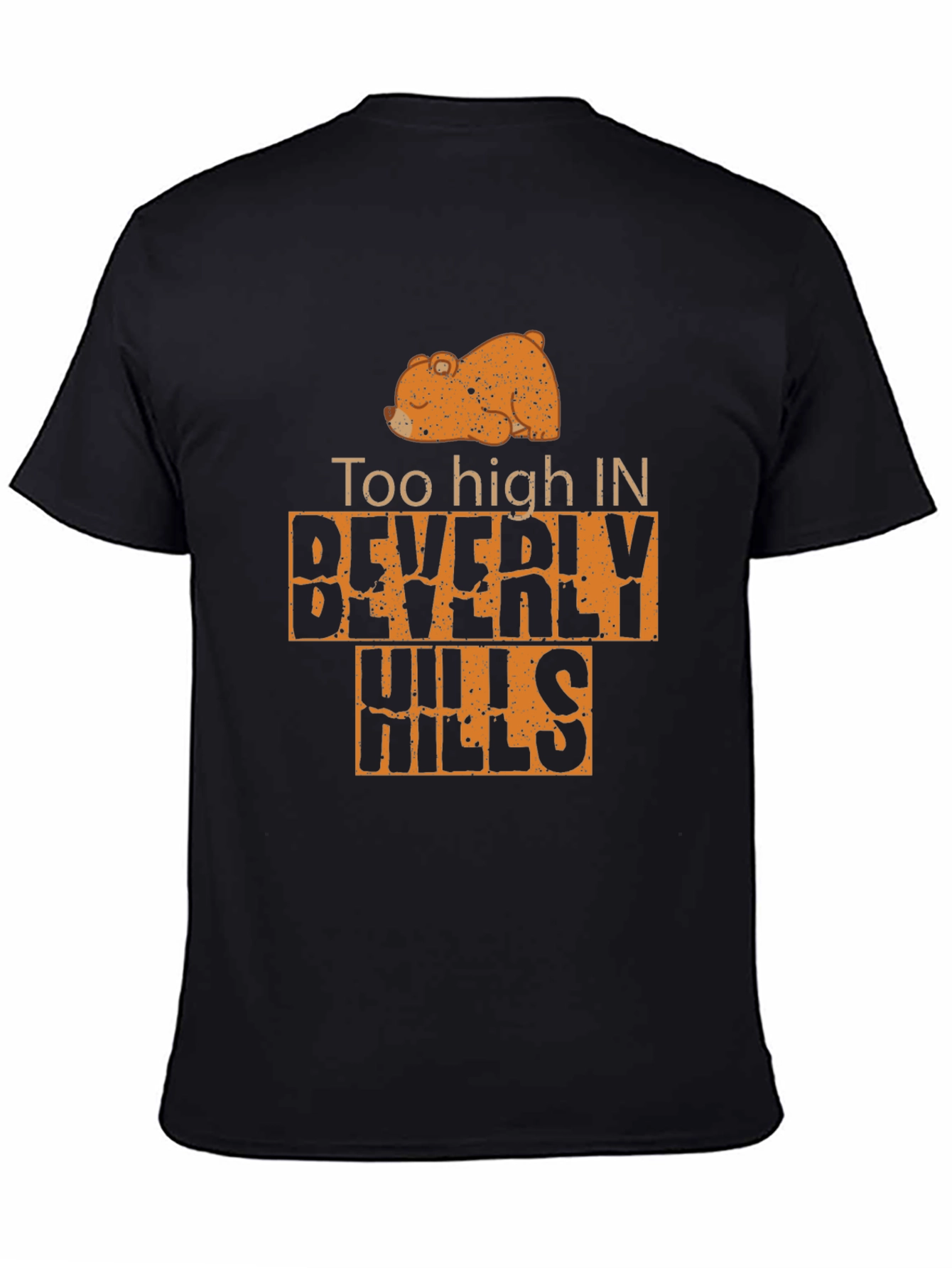 Too High in Beverly Hills Mens Black T-Shirt