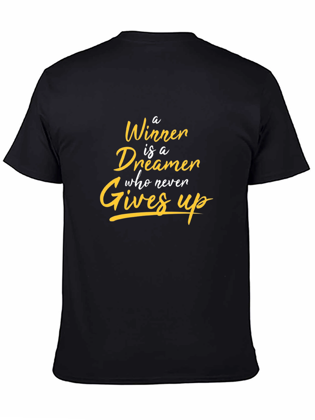 Motivational Dreamer Winner Black T-Shirt