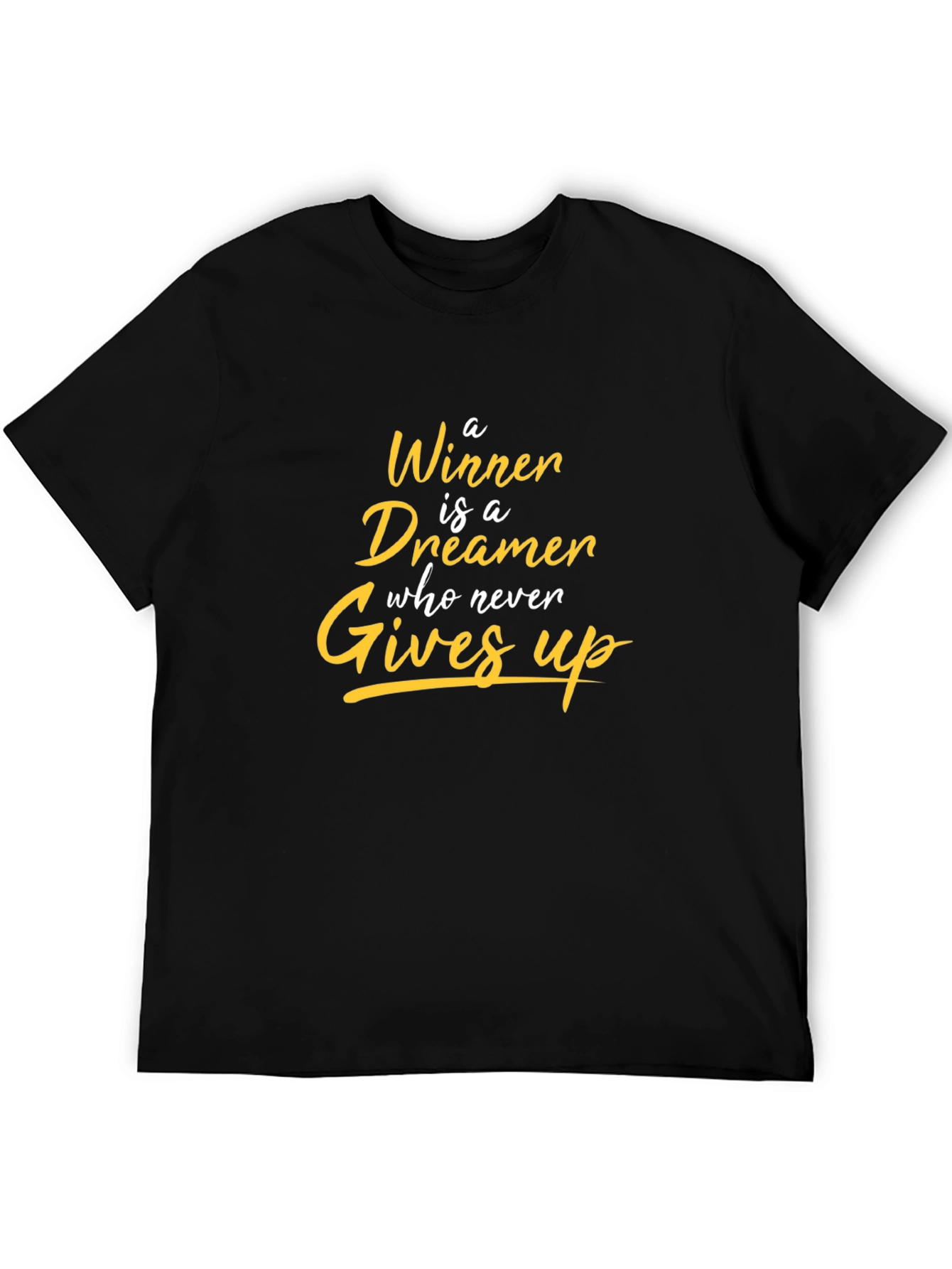 Motivational Dreamer Winner Black T-Shirt