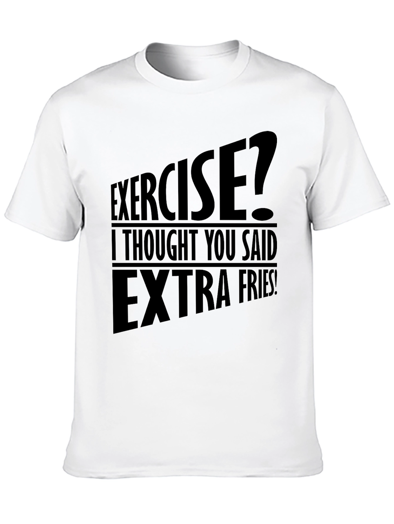 Funny Exercise Extra Fries Graphic T-Shirt