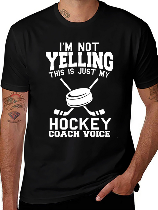 Hockey Coach T-Shirt: Im Not Yelling